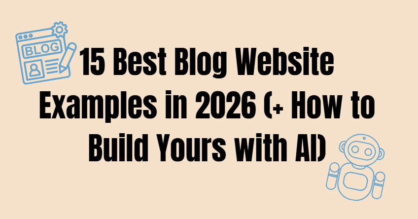 15 Mejores Ejemplos de Sitios Web de Blogs en 2026 (+ Cómo Crear el Tuyo con IA) 15 Mejores Ejemplos de Sitios Web de Blogs en 2026 (+ Cómo Crear el Tuyo con IA)