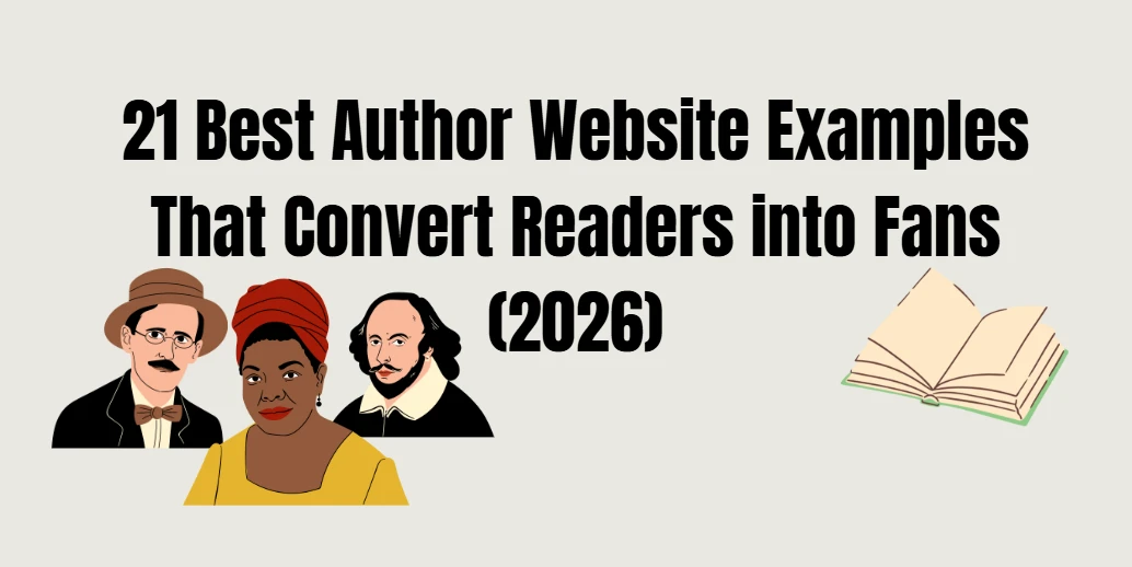 21 Best Author Website Examples That Convert Readers into Fans (2026)