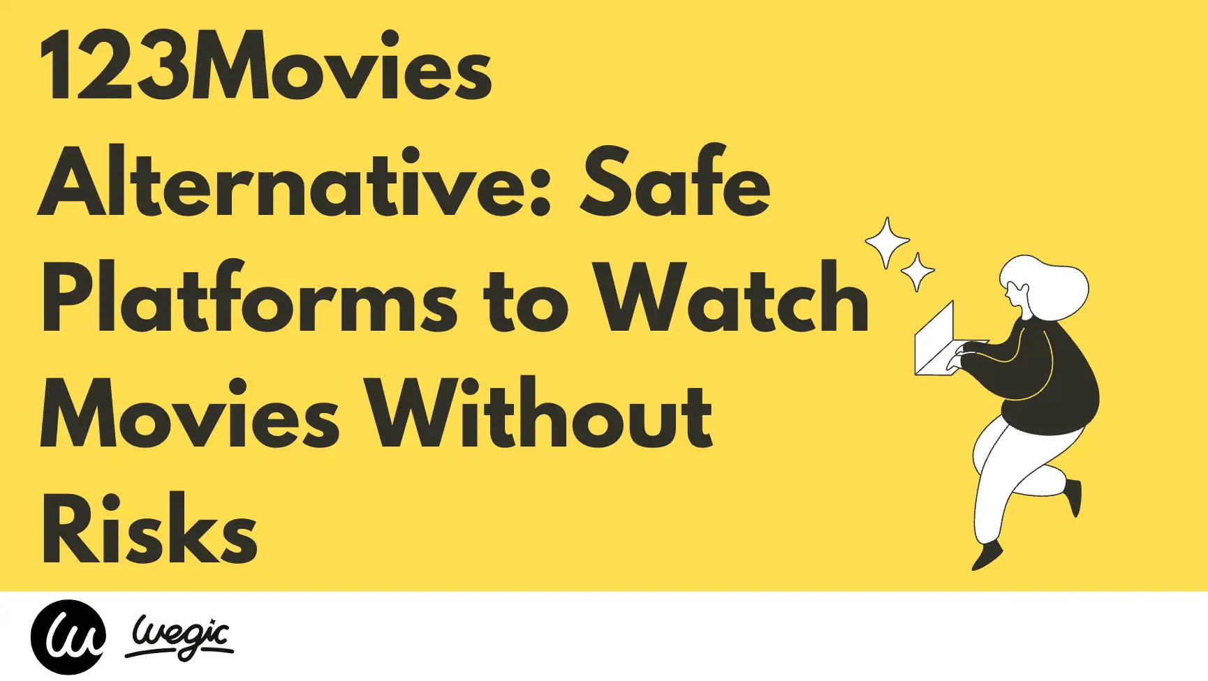 123movies alternatives to watch movies without risks