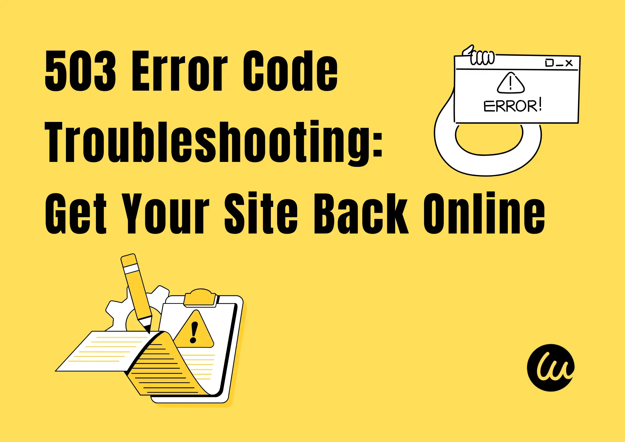 503 Error Code Troubleshooting: Get Your Site Back Online