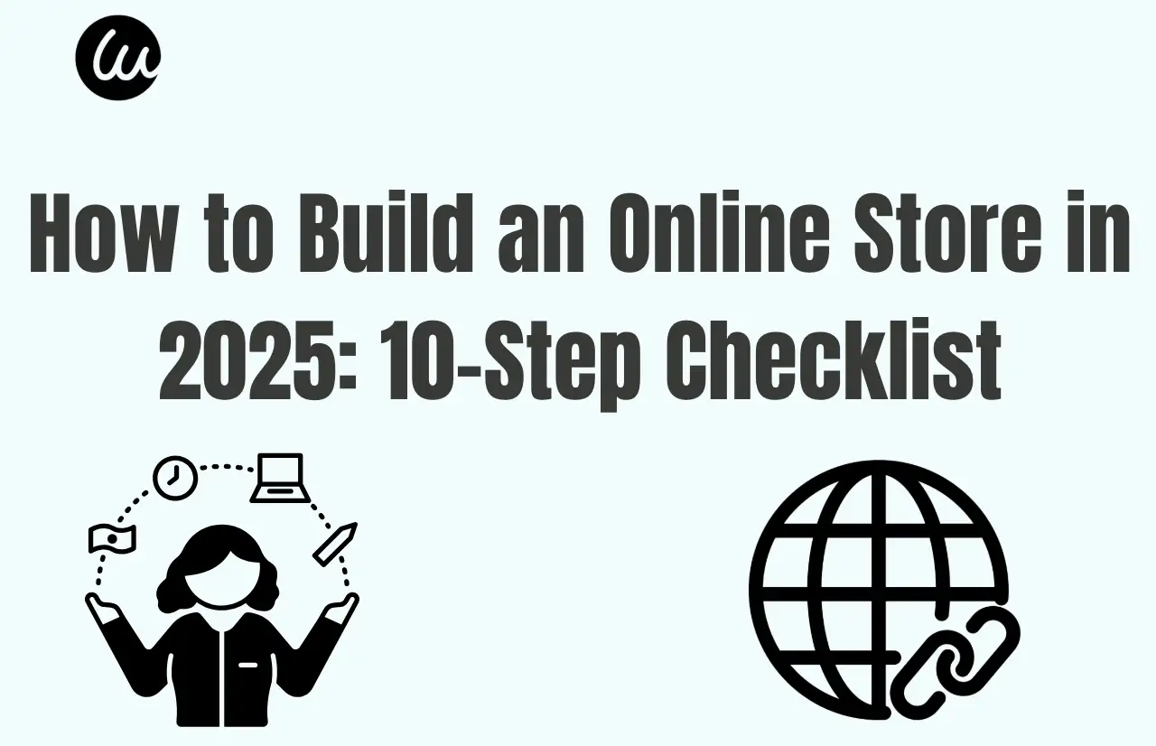 how to build an online store in 2025 ten step checklist how to build an online store in 2025 ten step checklist