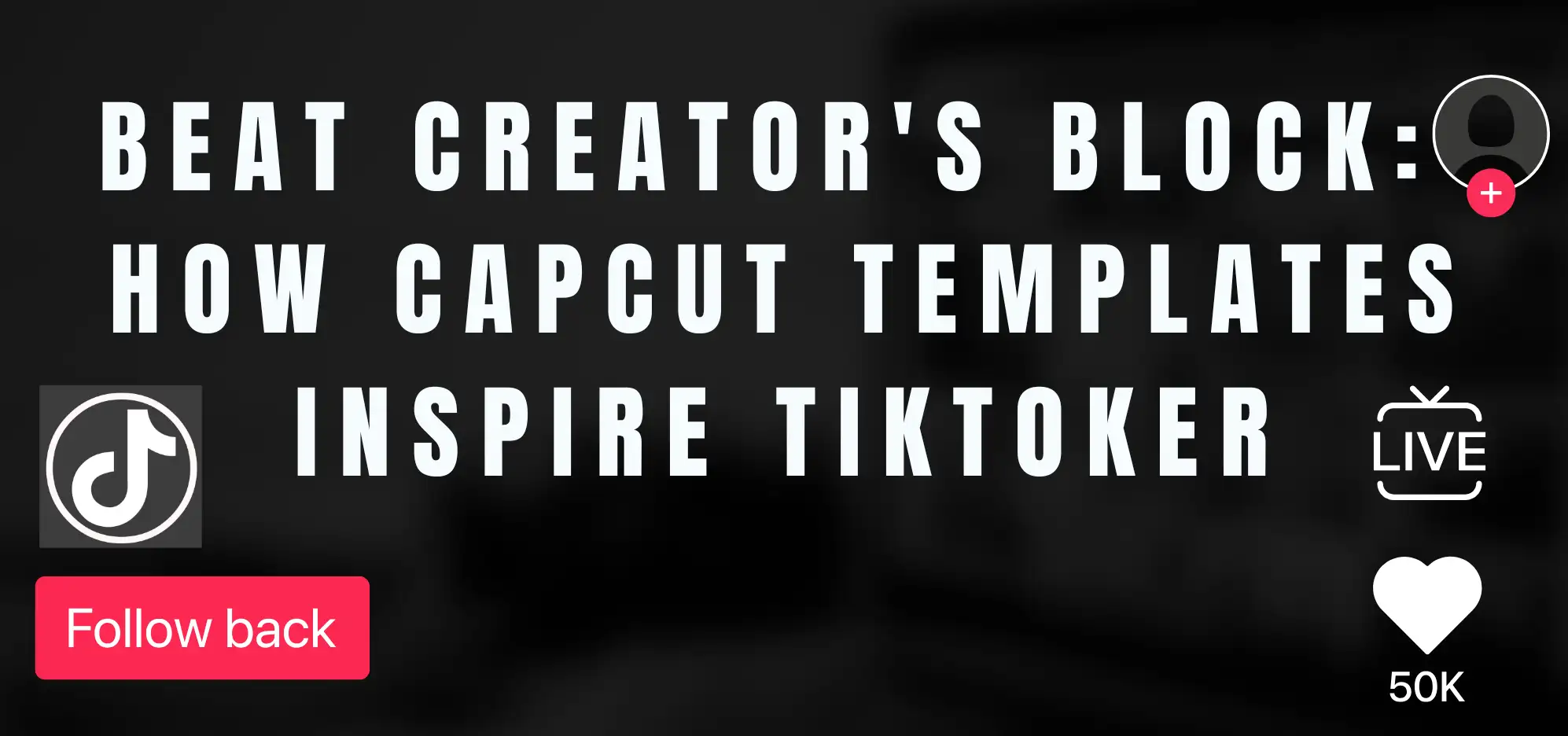 Beat Creator's Block: How CapCut Templates Inspire TikToker Beat Creator's Block: How CapCut Templates Inspire TikToker