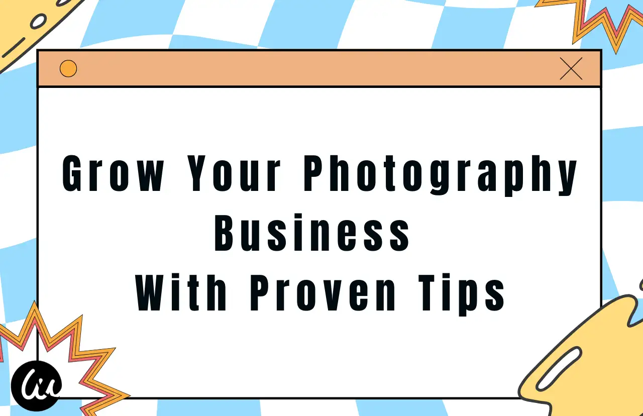 grow your photography business with proven tips grow your photography business with proven tips