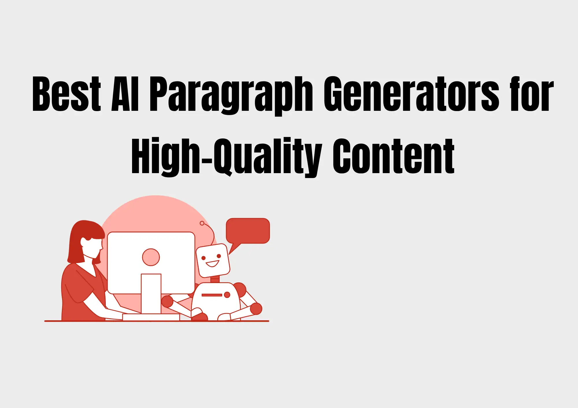 Best AI Paragraph Generators for High-Quality Content Best AI Paragraph Generators for High-Quality Content