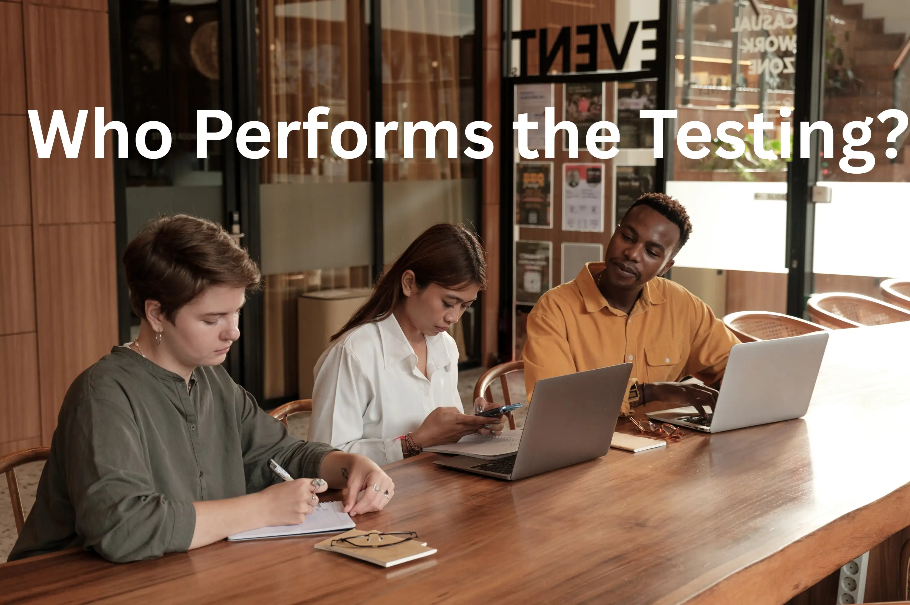 who performs the testing