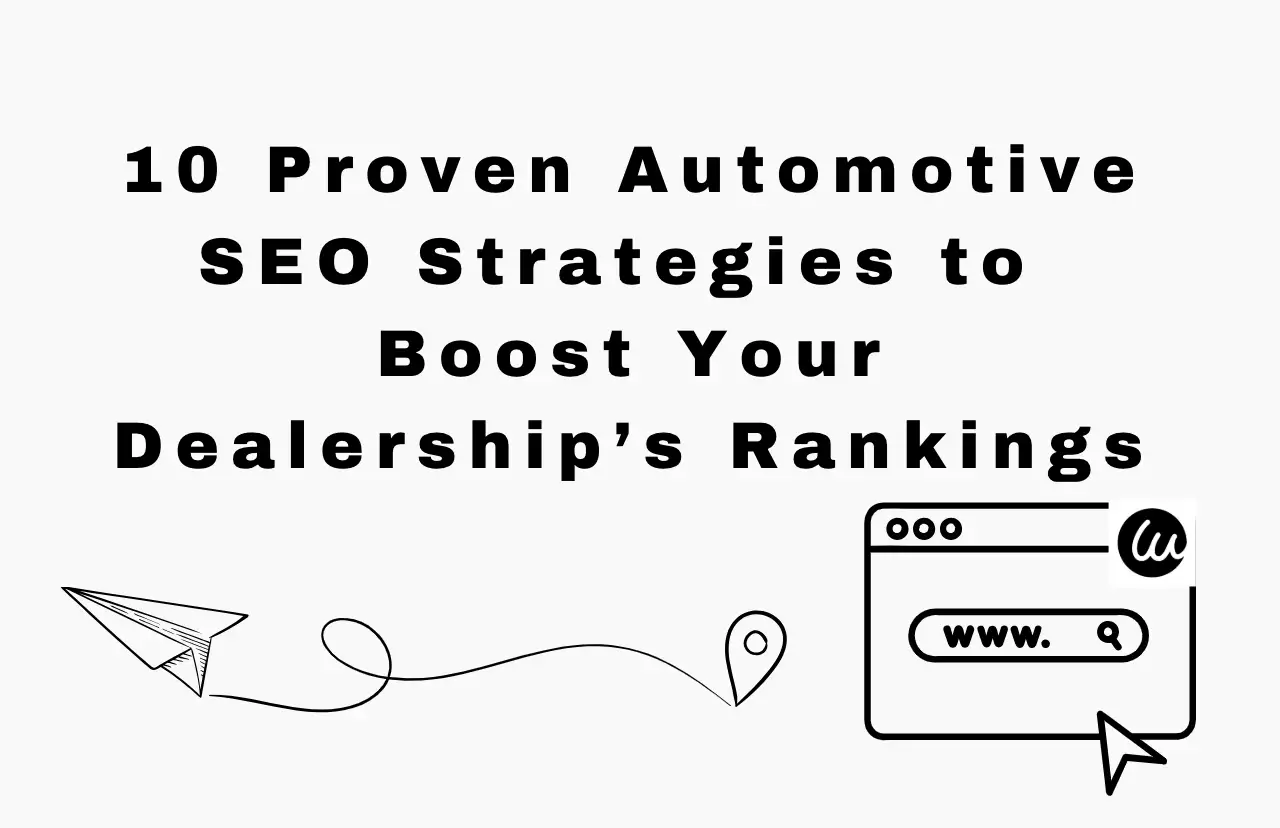 ten proven automotive seo strategies to boost your dealership ranking