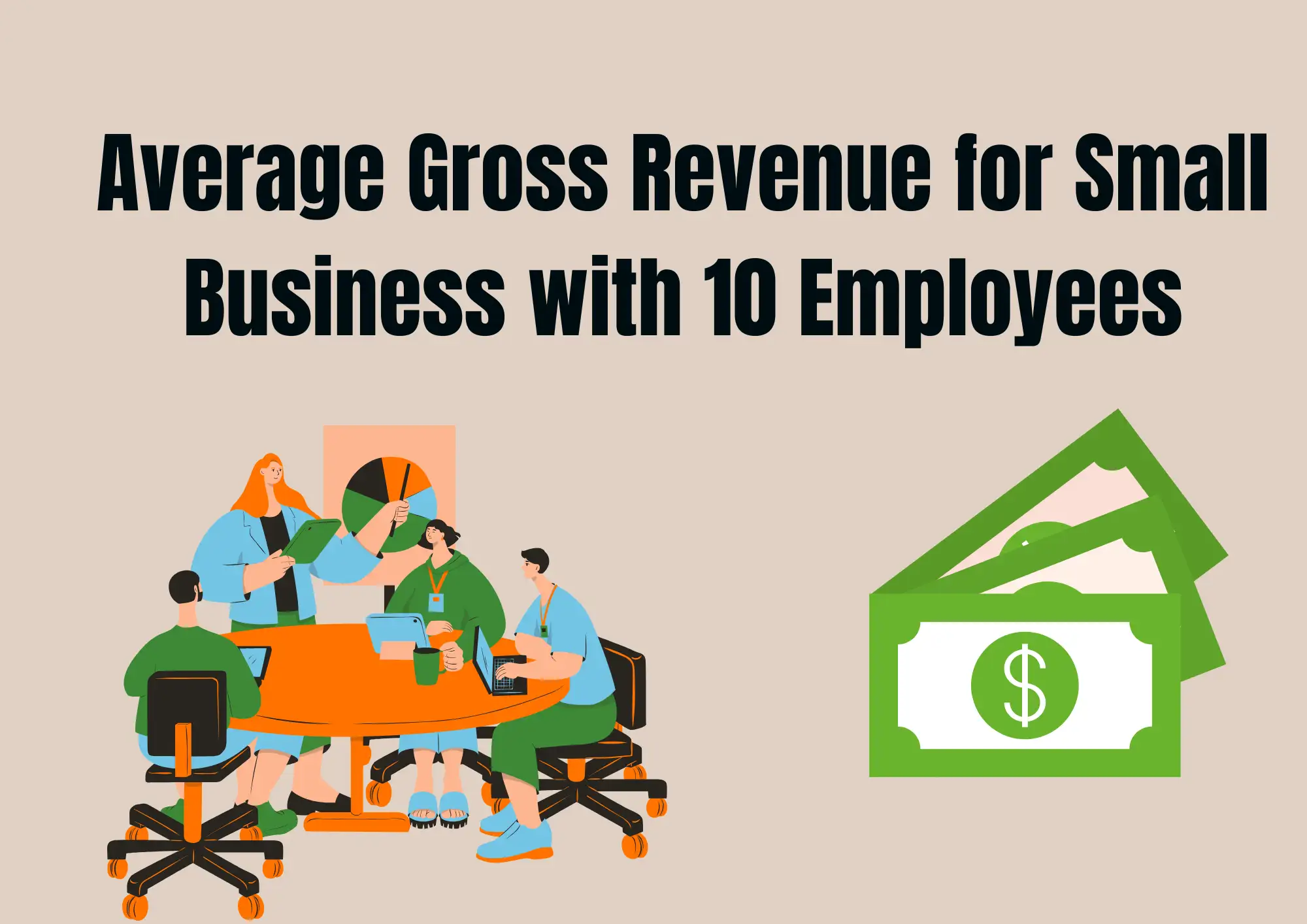 Average Gross Revenue for Small Business with 10 Employees Average Gross Revenue for Small Business with 10 Employees