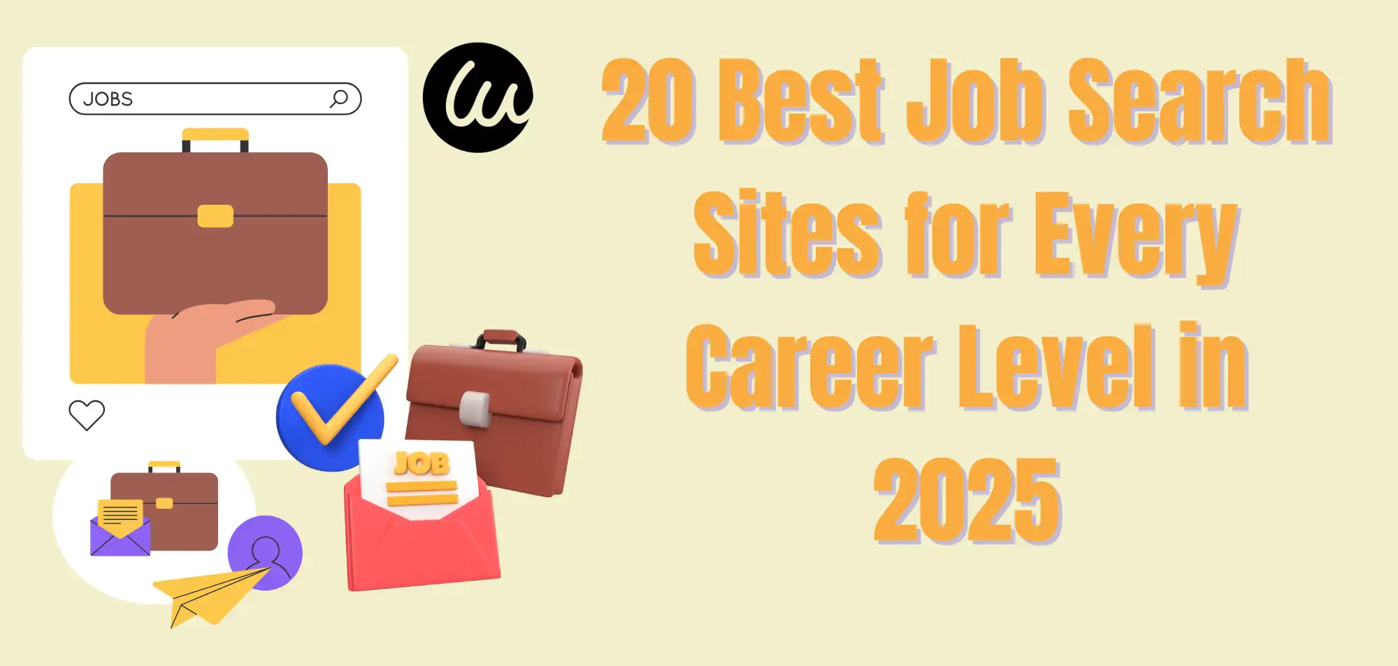 20 Best Job Search Sites for Every Career Level in 2025