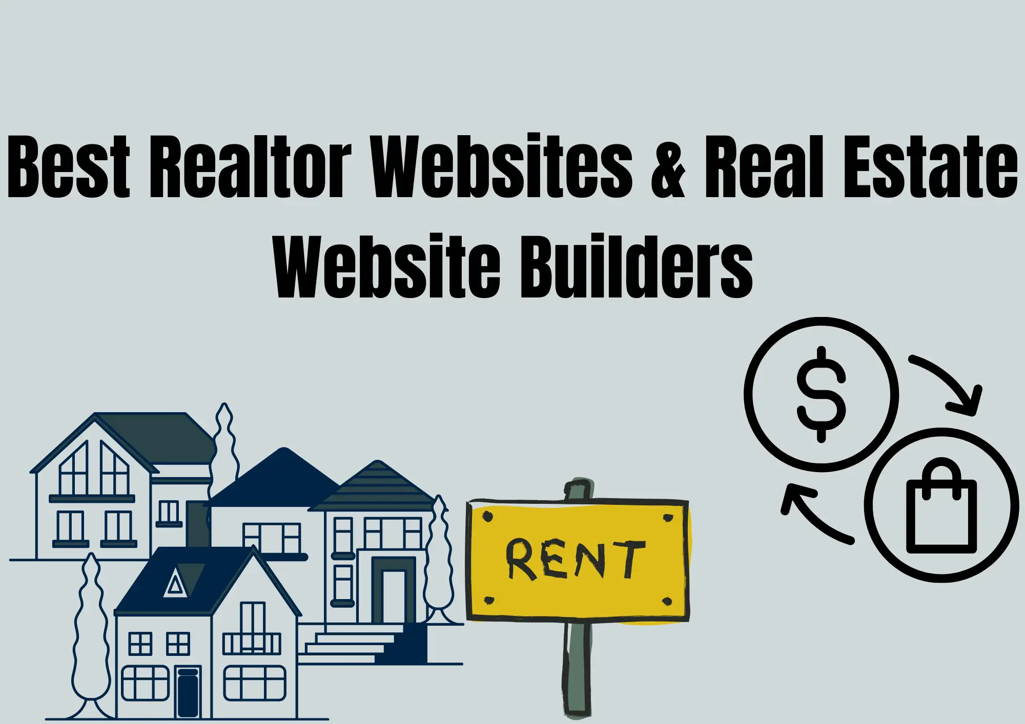 Best Realtor Websites & Real Estate Website Builders Best Realtor Websites & Real Estate Website Builders
