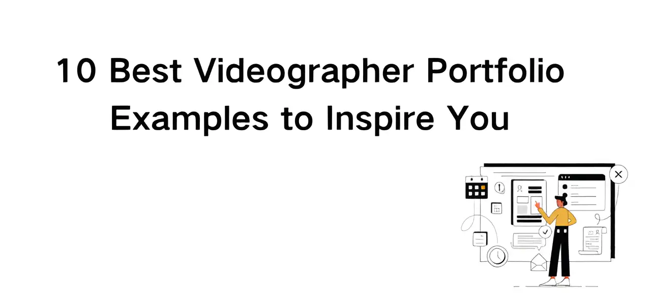 10 Best Videographer Portfolio Examples to Inspire You