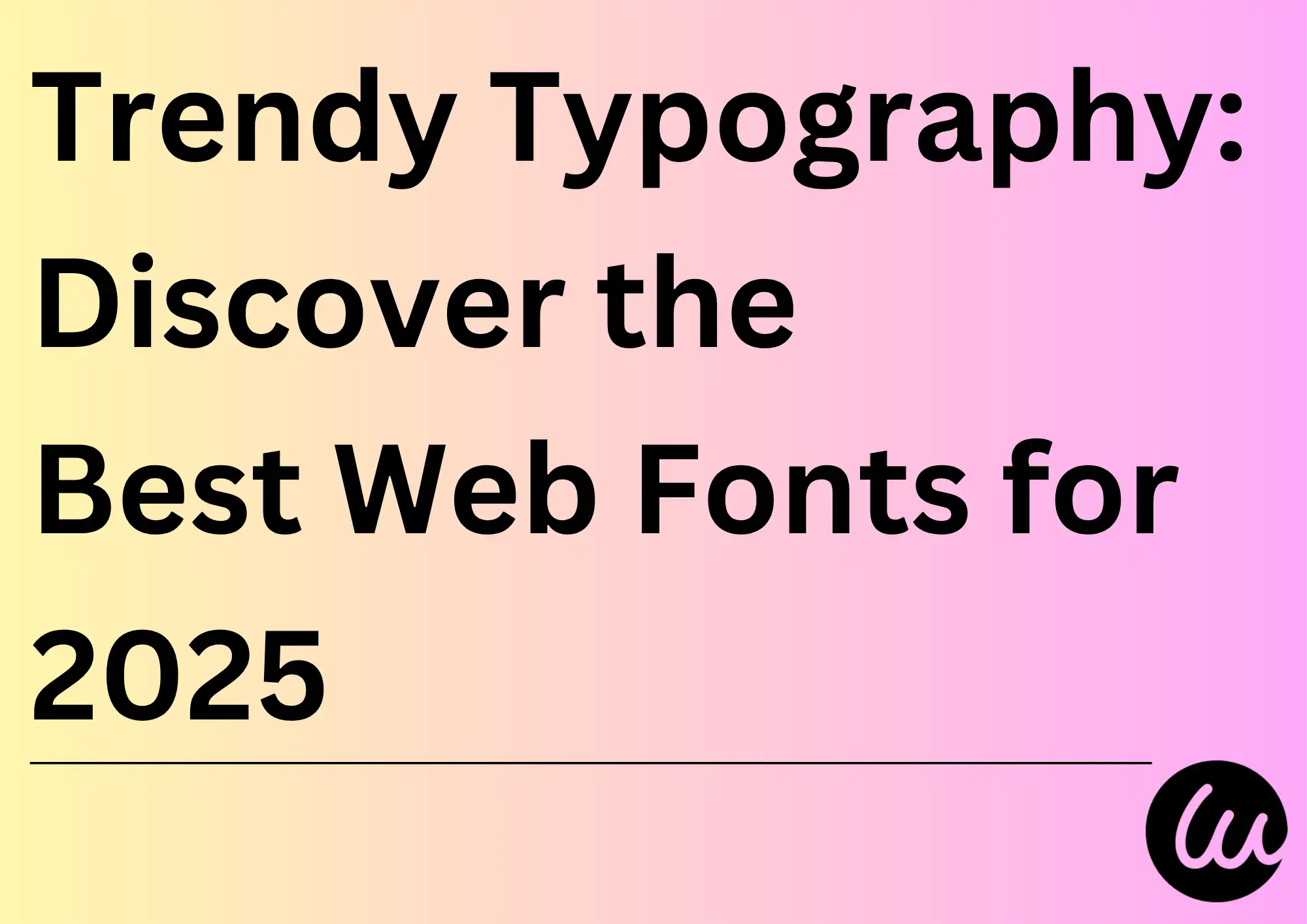 best web font for 2025