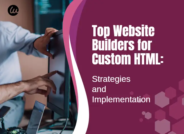 top website builders for custom html perfect for coders in 2025