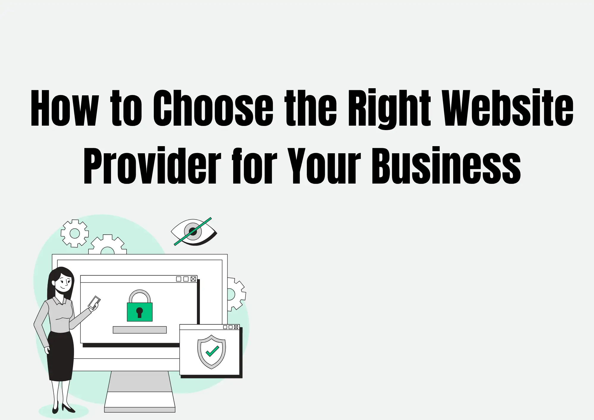 How to Choose the Right Website Provider for Your Business