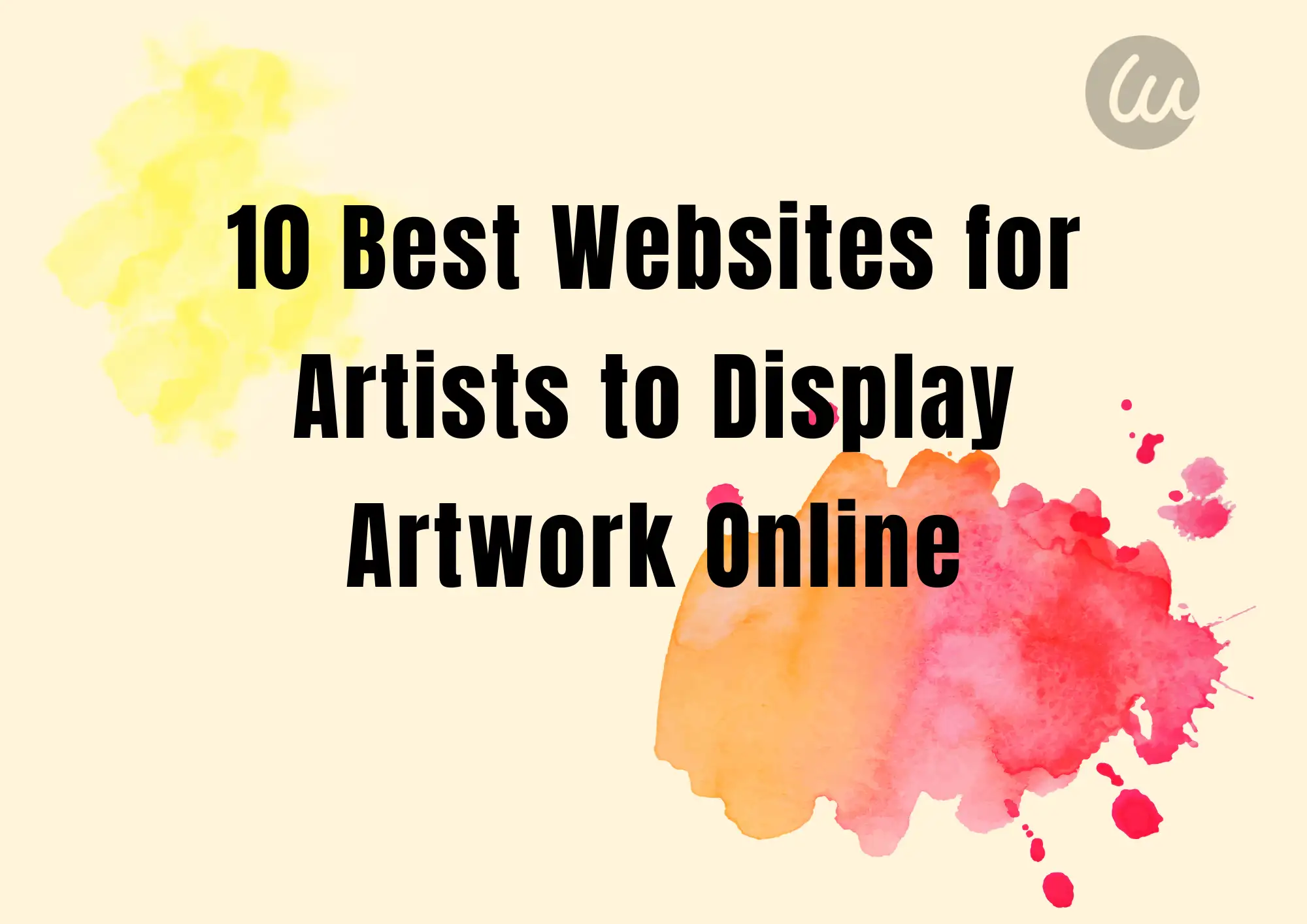 10 Best Websites for Artists to Display Artwork Online