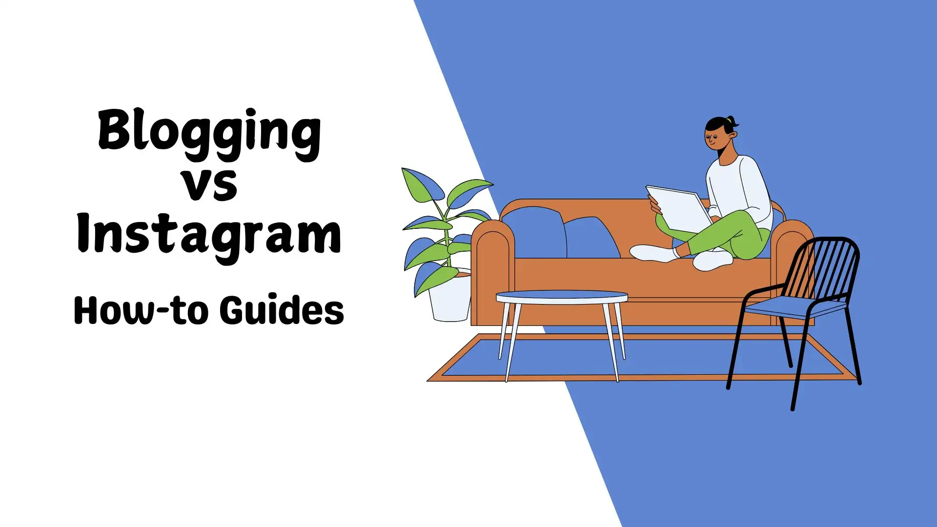 blogging and instagram: a step-by-step guide