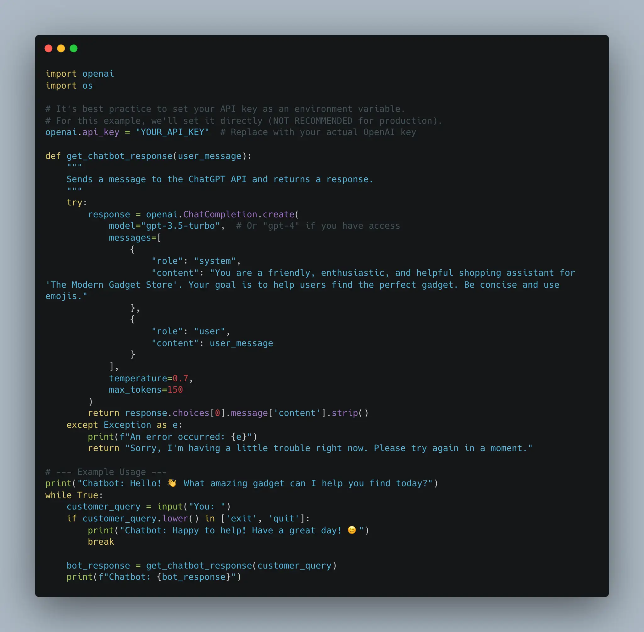 A code snippet in Python showing how to create an AI chatbot using the OpenAI API and ChatGPT. A code snippet in Python showing how to create an AI chatbot using the OpenAI API and ChatGPT.