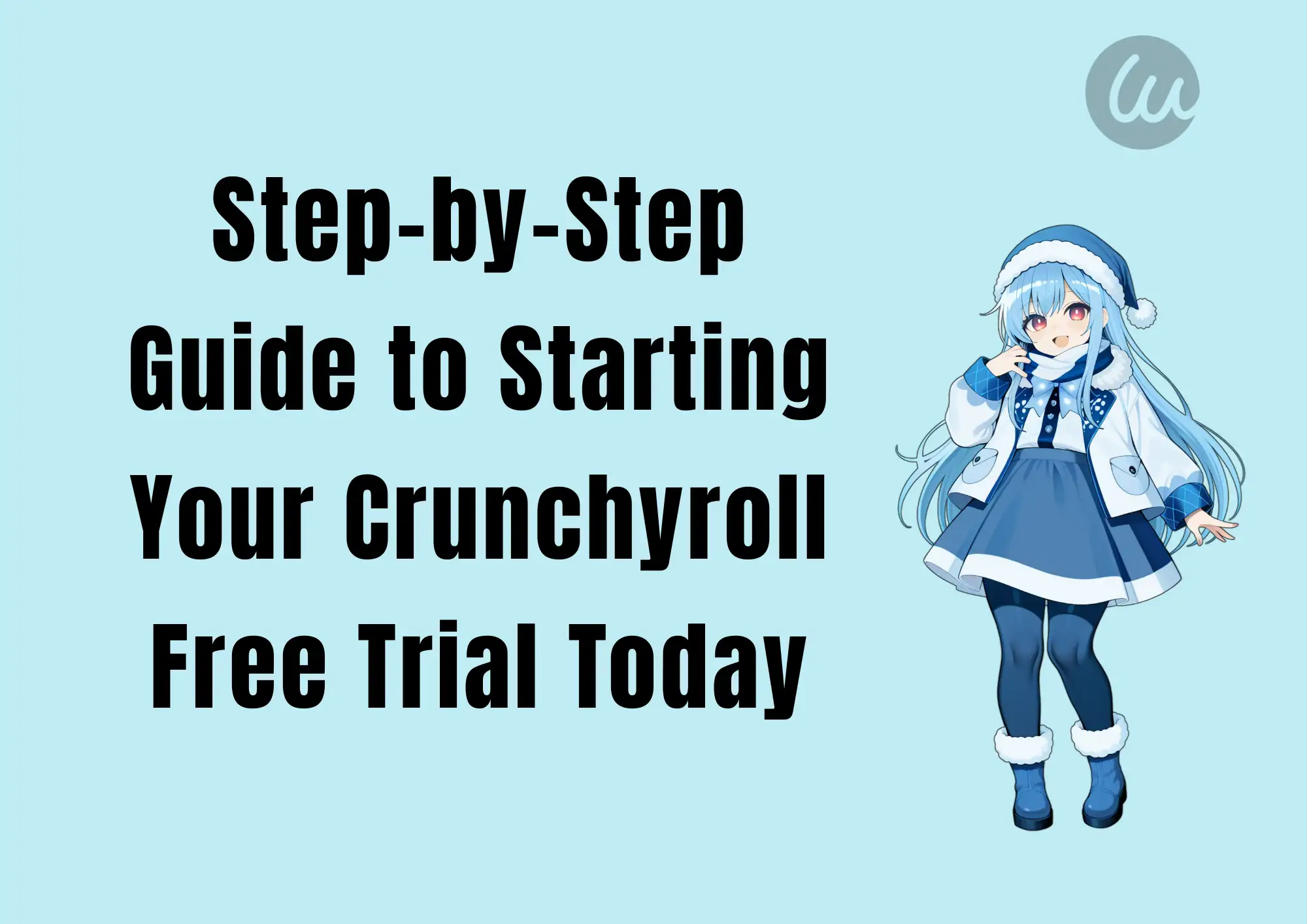 Step-by-Step Guide to Starting Your Crunchyroll Free Trial Today Step-by-Step Guide to Starting Your Crunchyroll Free Trial Today