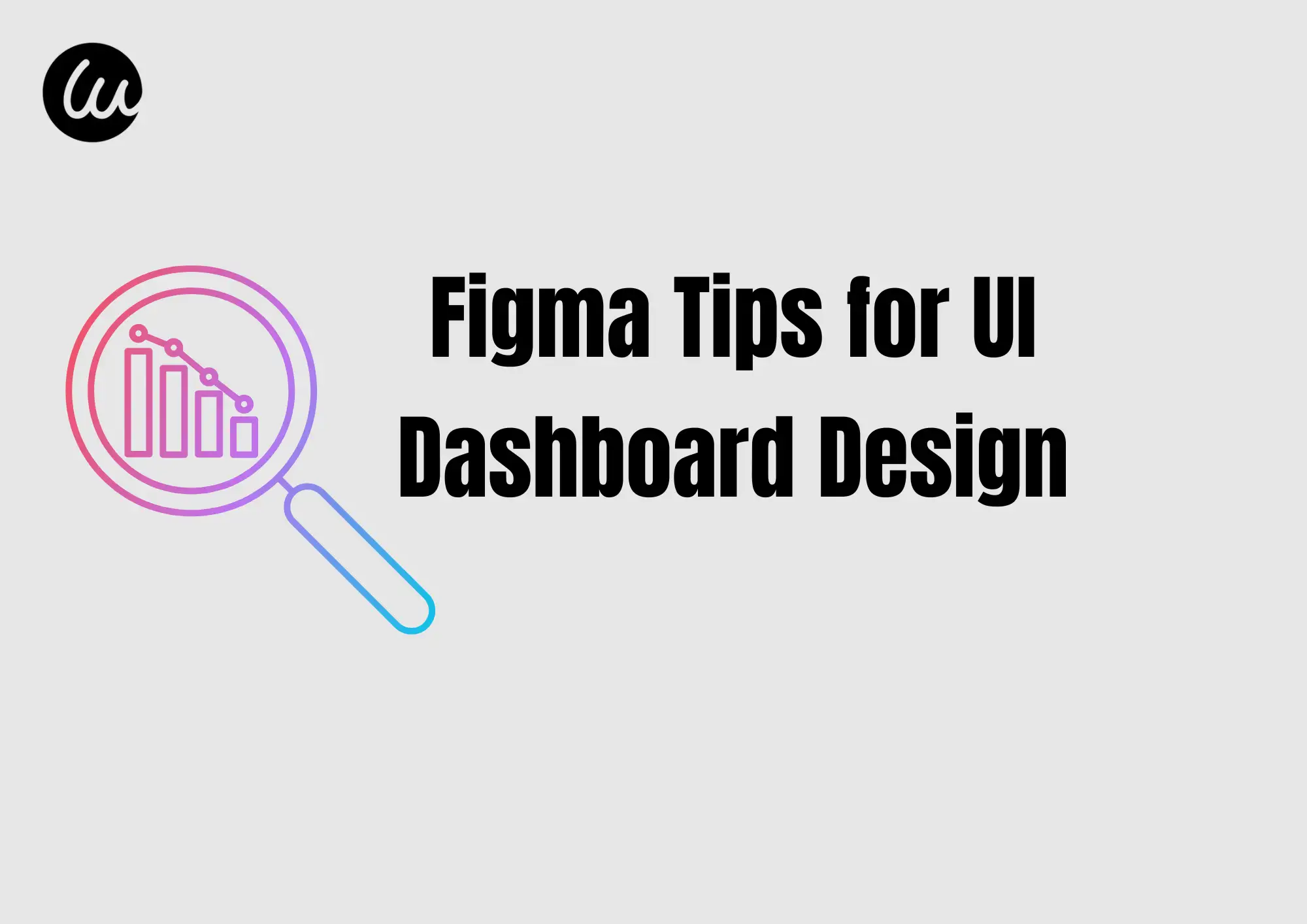 Figma Tips for UI Design