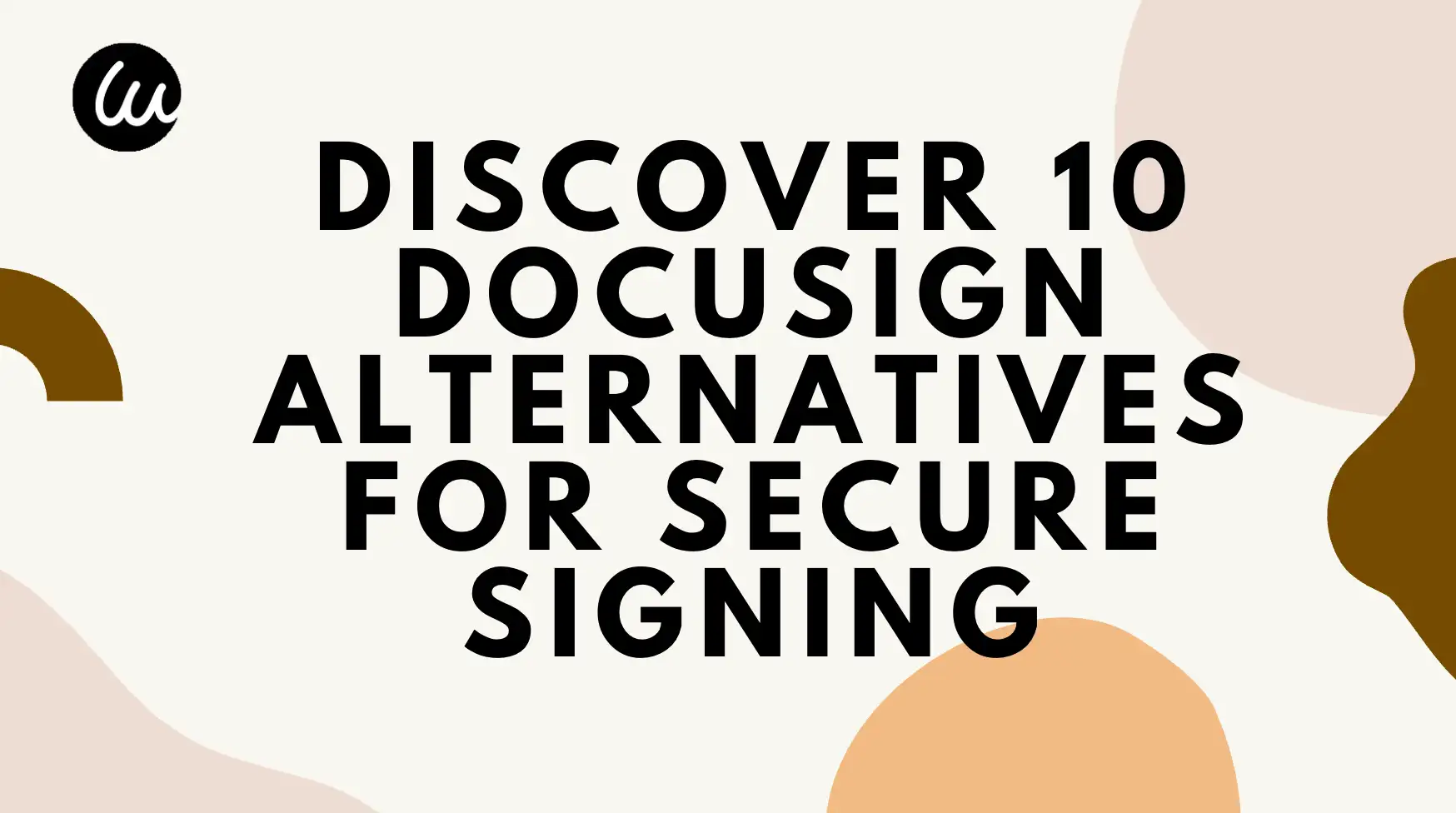 docusign alternatives for secure signing