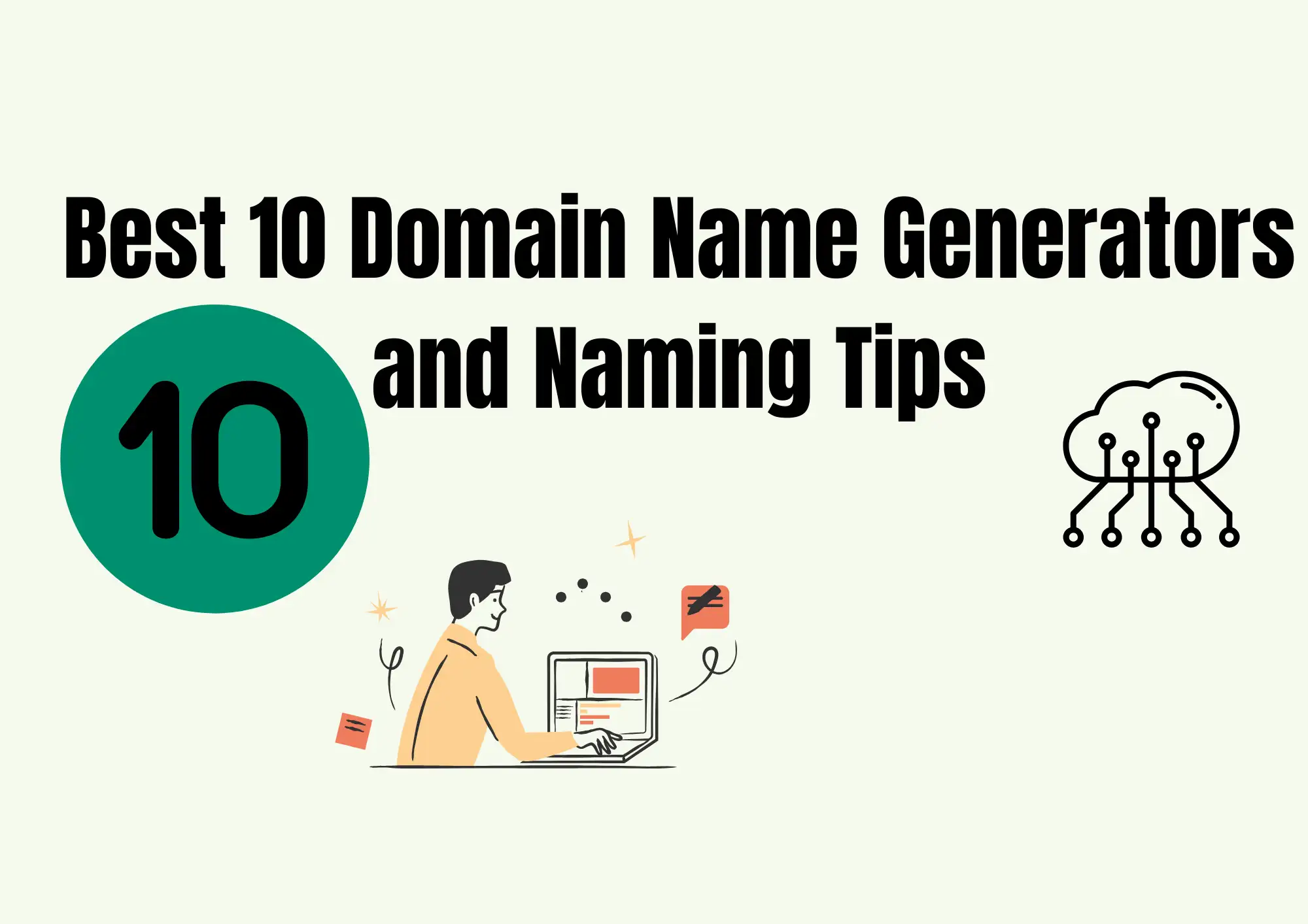 Best 10 Domain Name Generators and Naming Tips