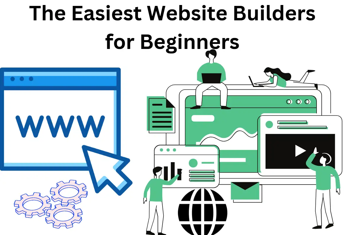 No Tech Skills? The Easiest Website Builders for Beginners