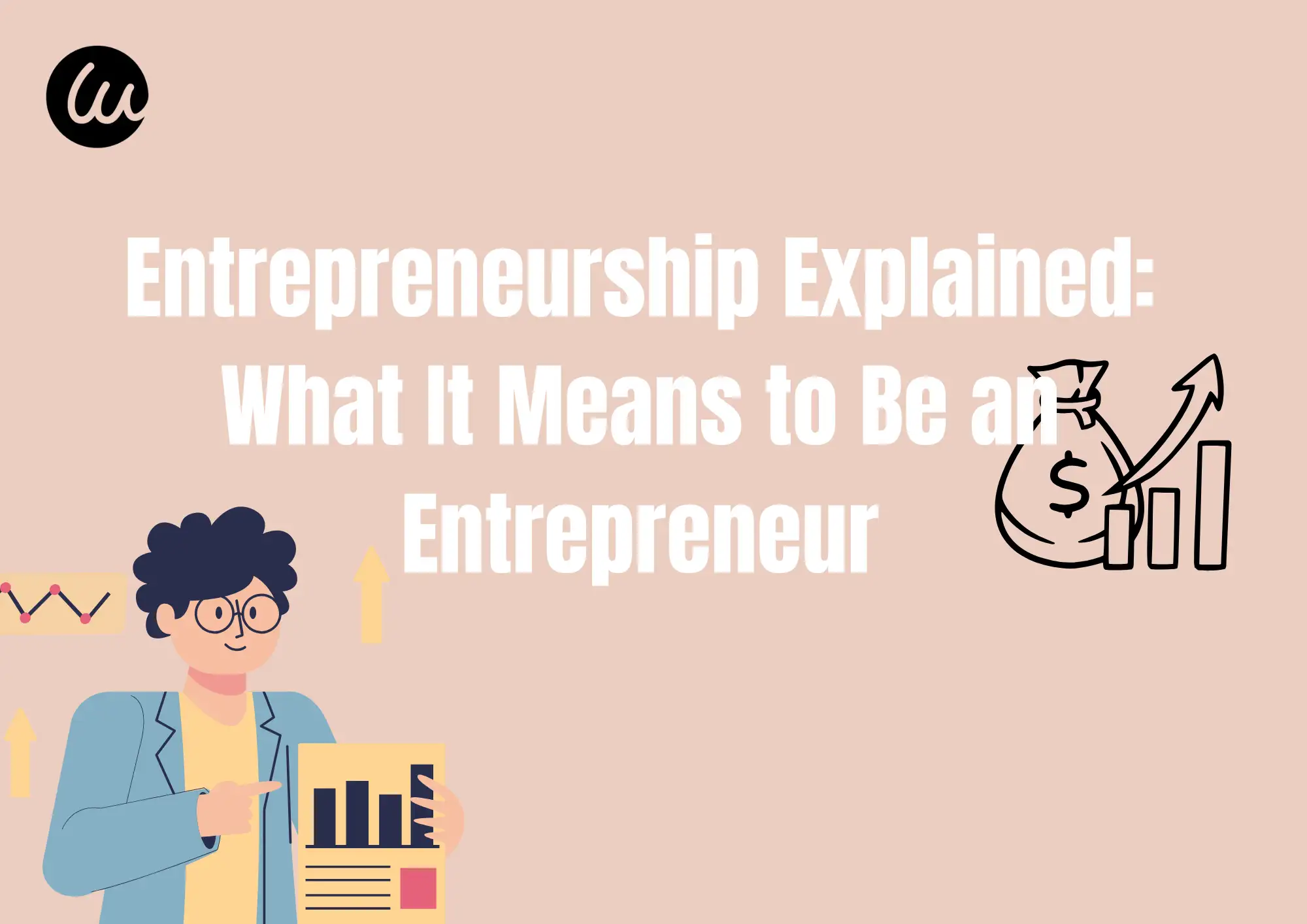entrepreneurship explained entrepreneurship explained