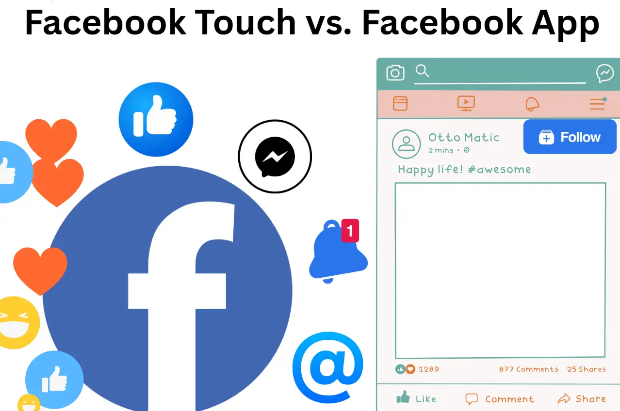 Facebook Touch Vs. Facebook App