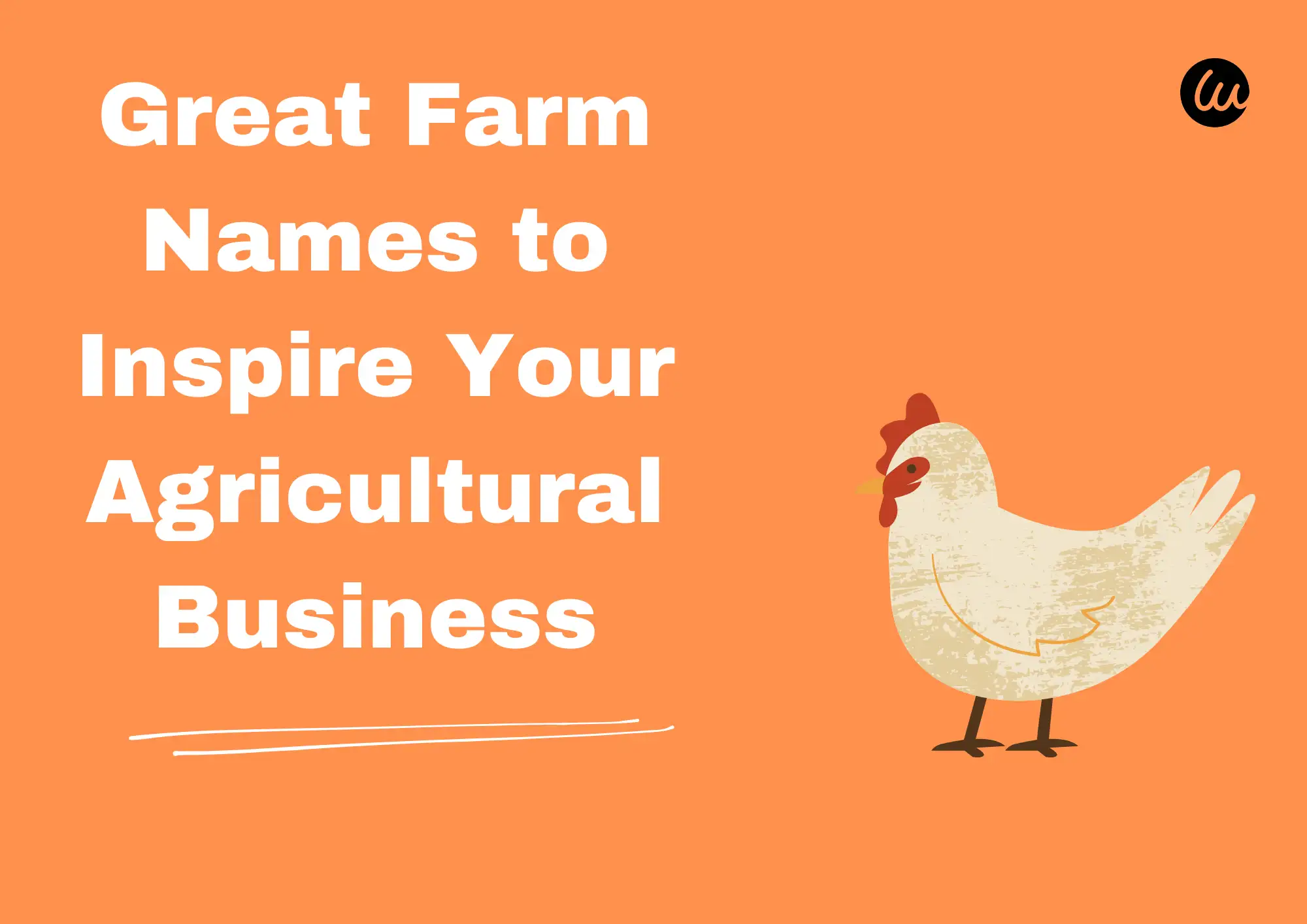 Great Farm Names to Inspire Your Agricultural Business