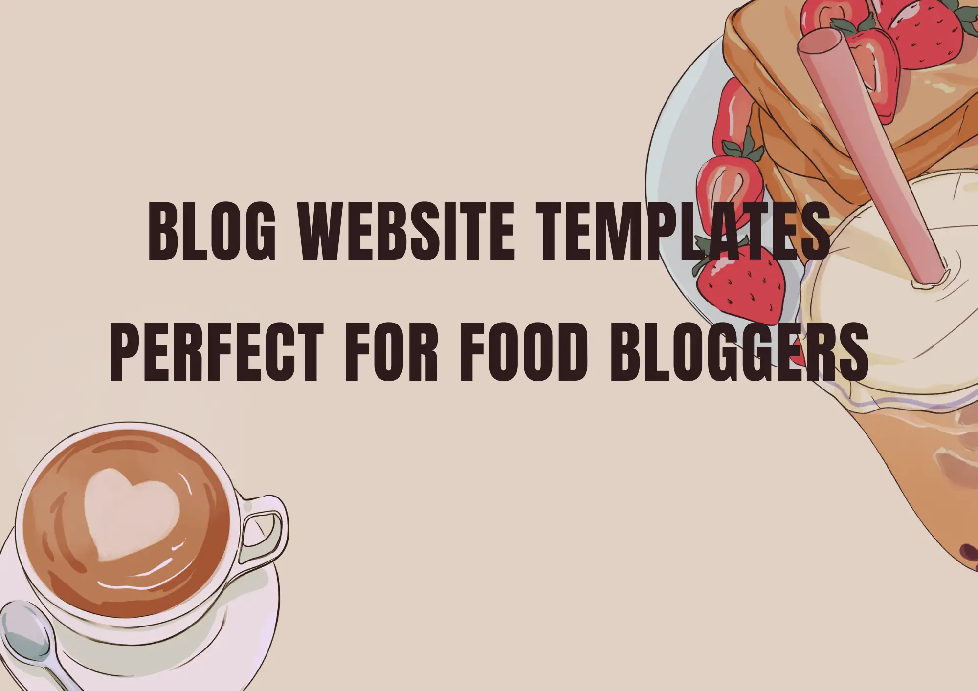 Blog Website Templates Perfect for Food Bloggers