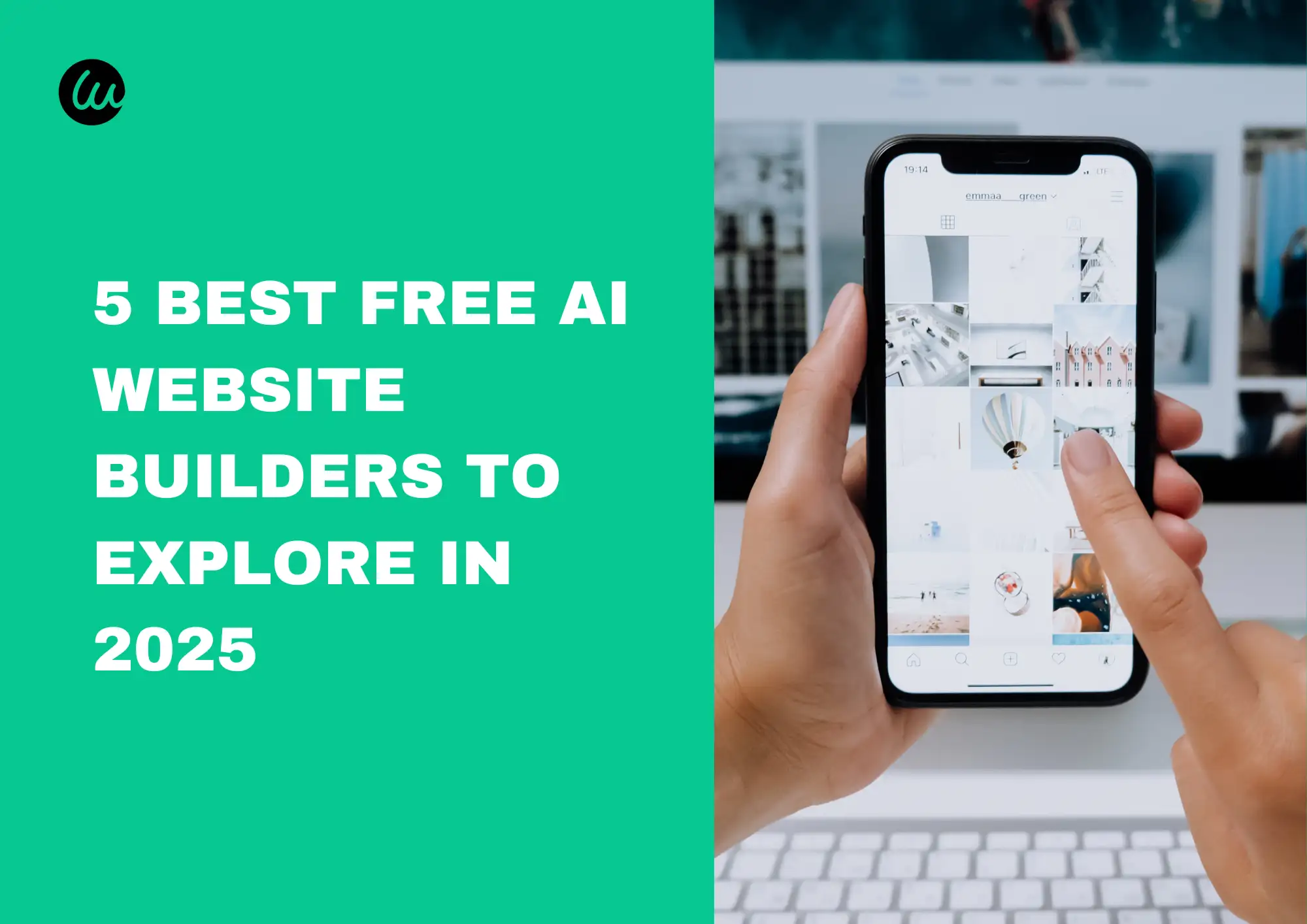 5 Best Free AI Website Builders to Explore in 2025