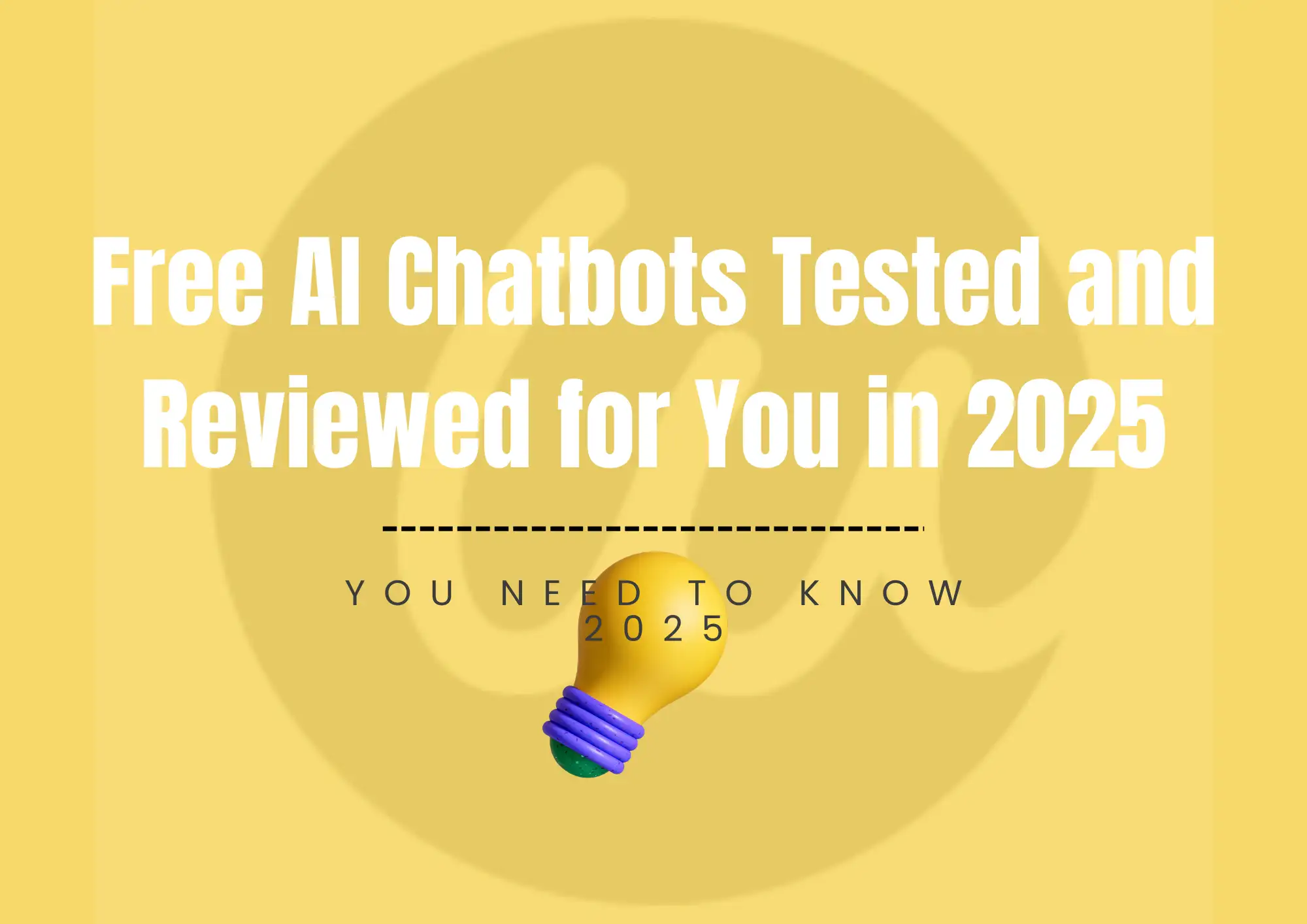 free ai chatbots tested and reviewed for you in 2025