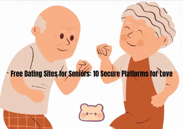 Free Dating Sites for Seniors