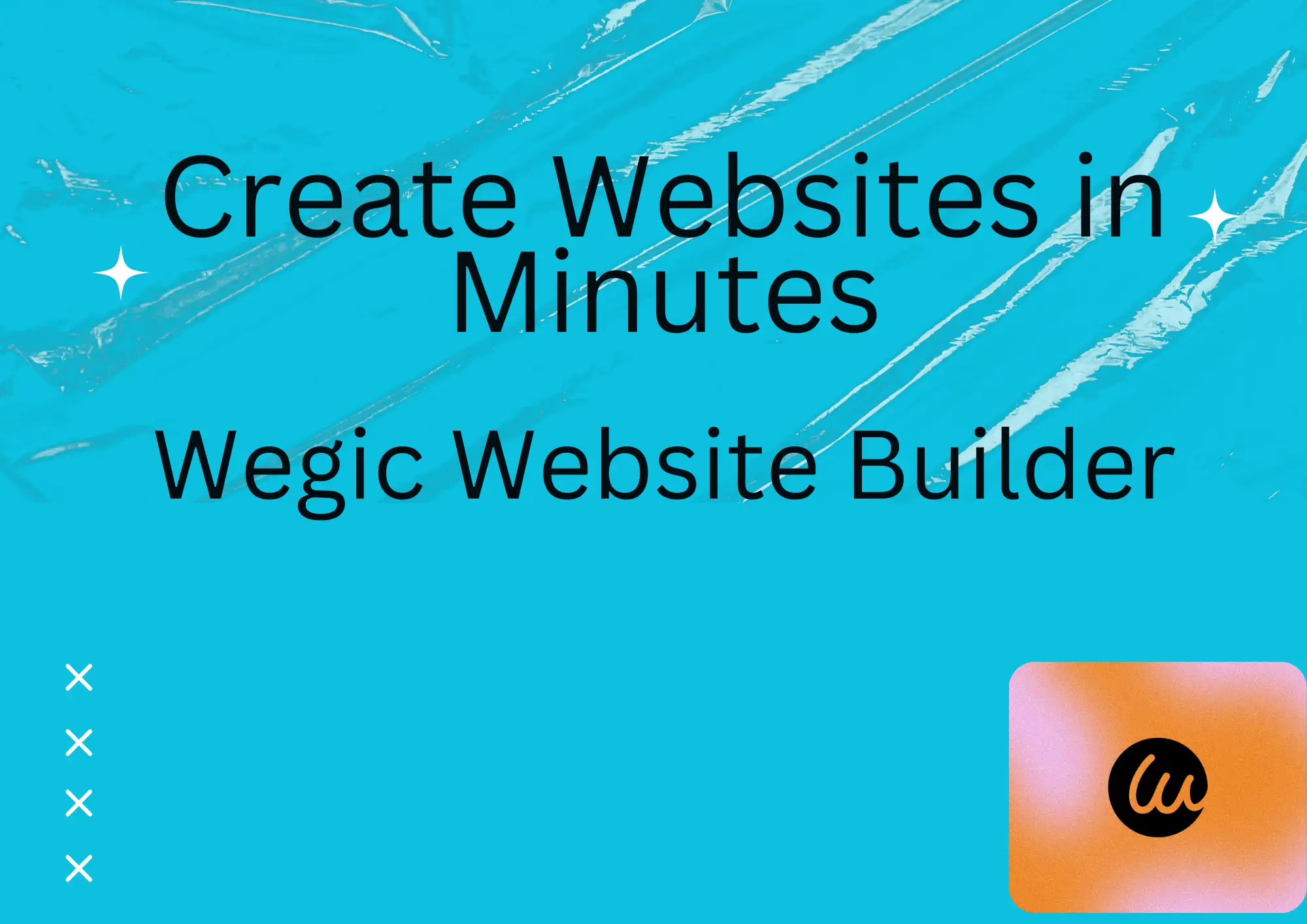 Create Websites in Minutes: Free AI Website Builder by Wegic