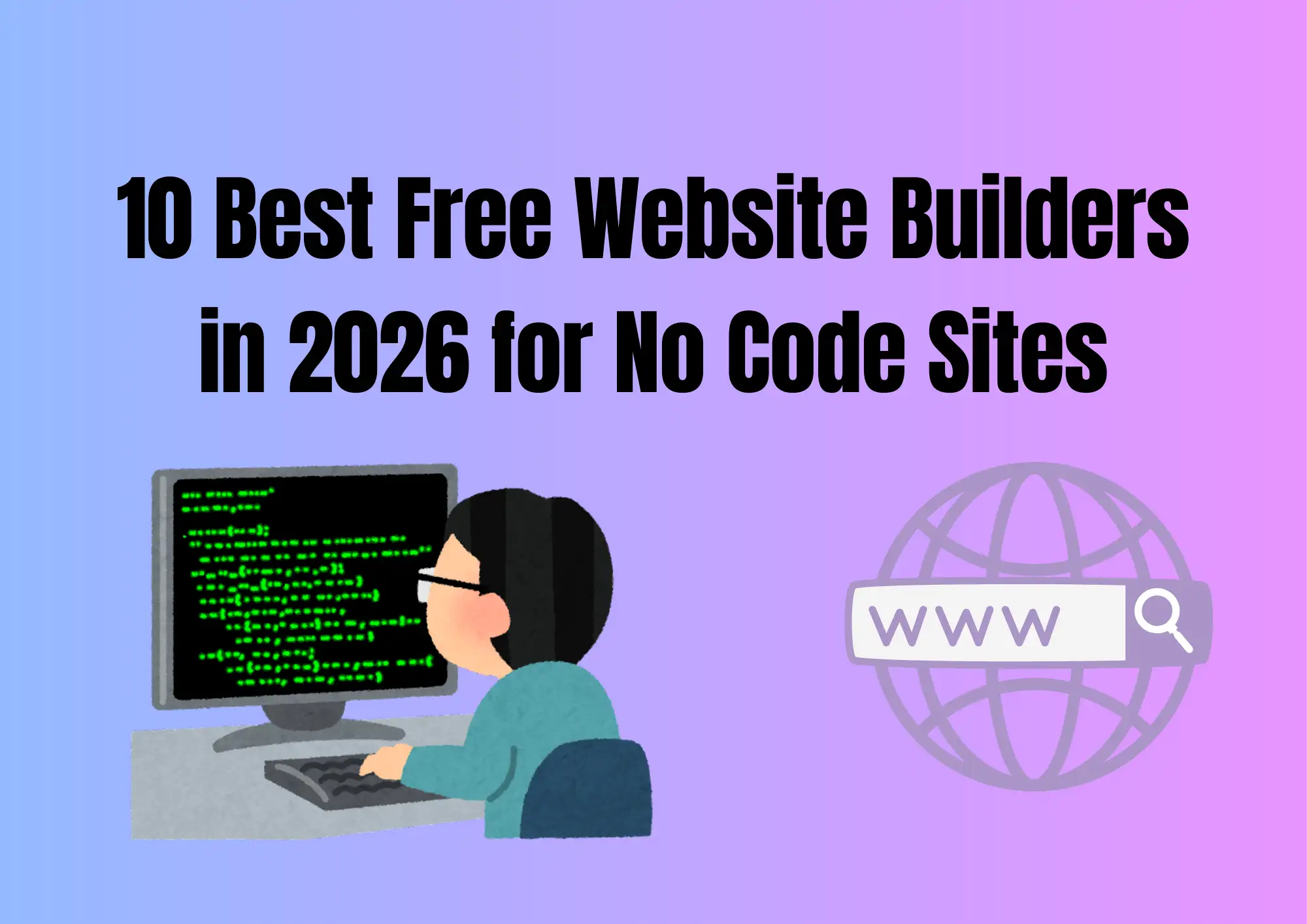 10 Best Free Website Builders in 2026 for No Code Sites 10 Best Free Website Builders in 2026 for No Code Sites