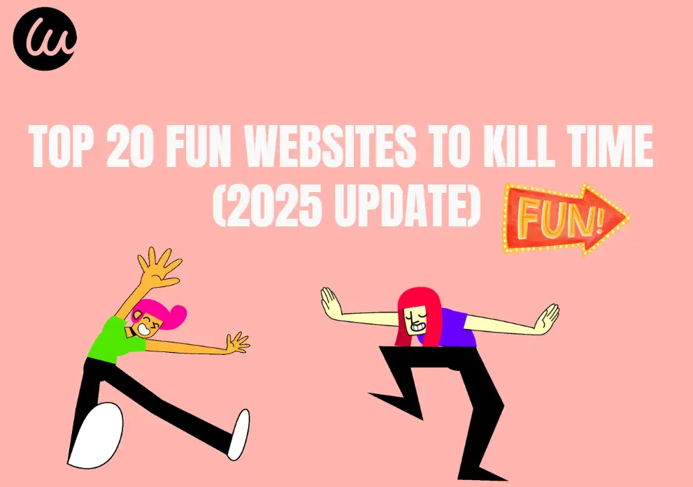 Top 20 Fun Websites to Kill Time Top 20 Fun Websites to Kill Time