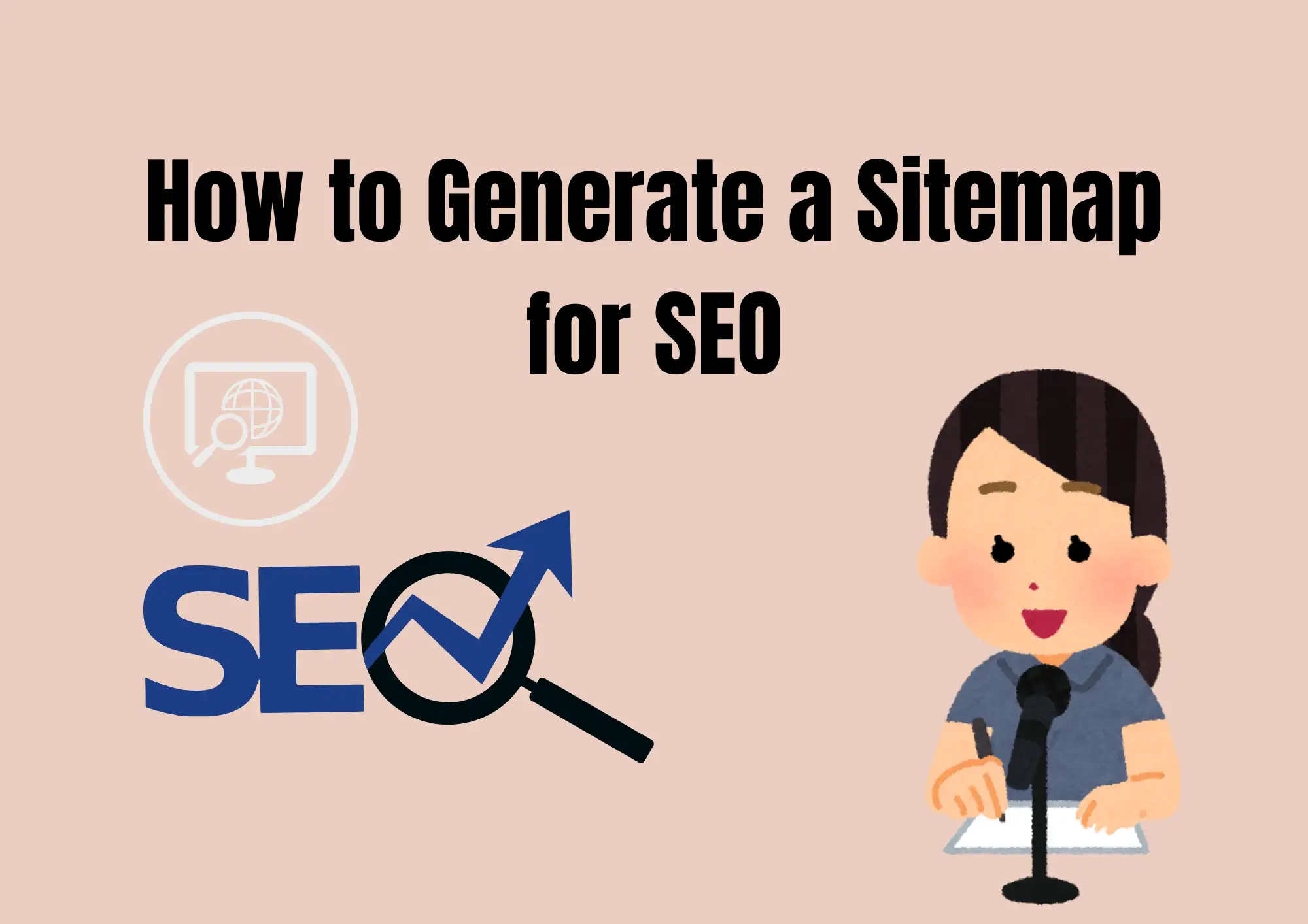 How to Generate a Sitemap for SEO How to Generate a Sitemap for SEO