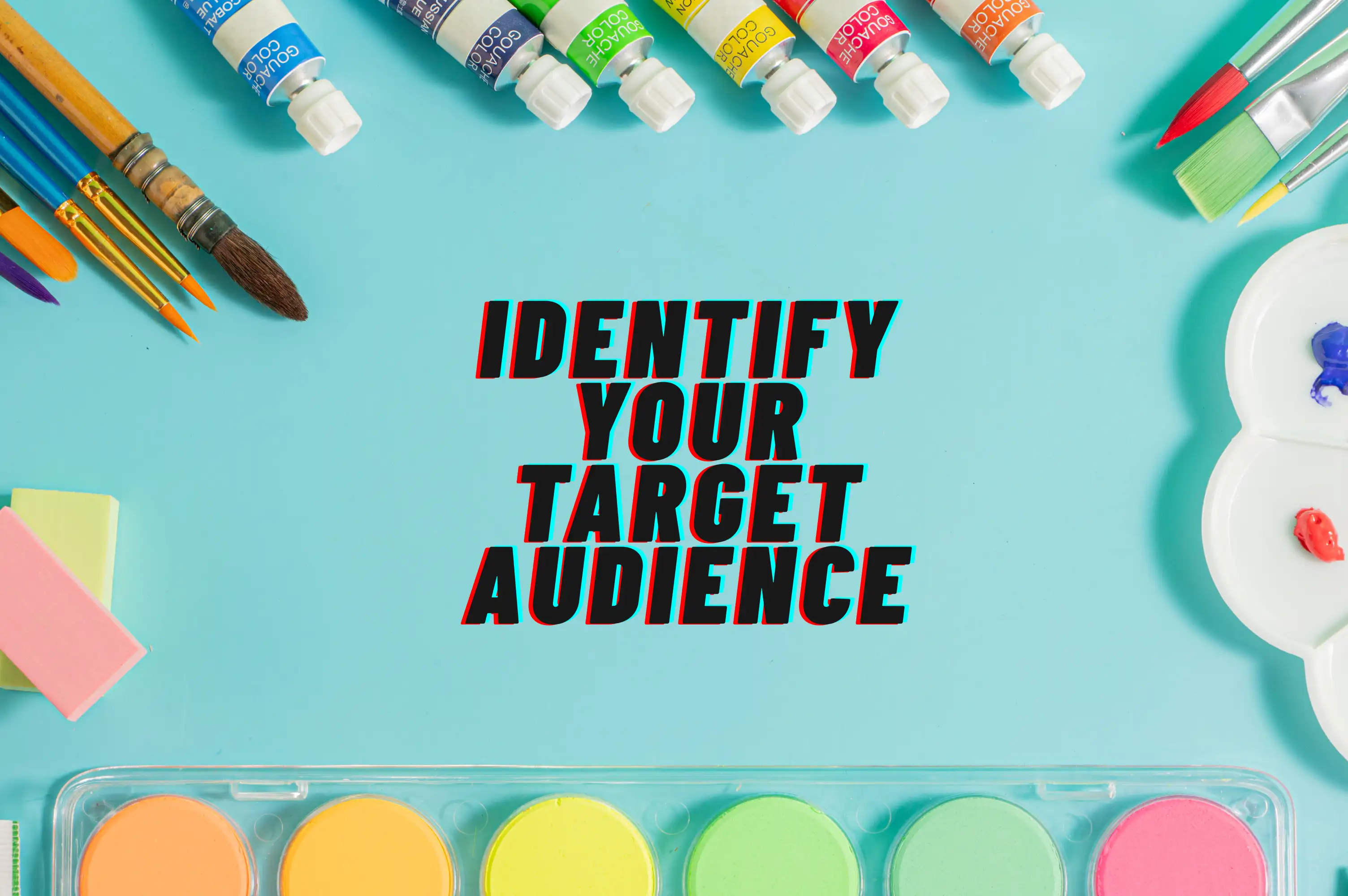 identify target audience identify target audience