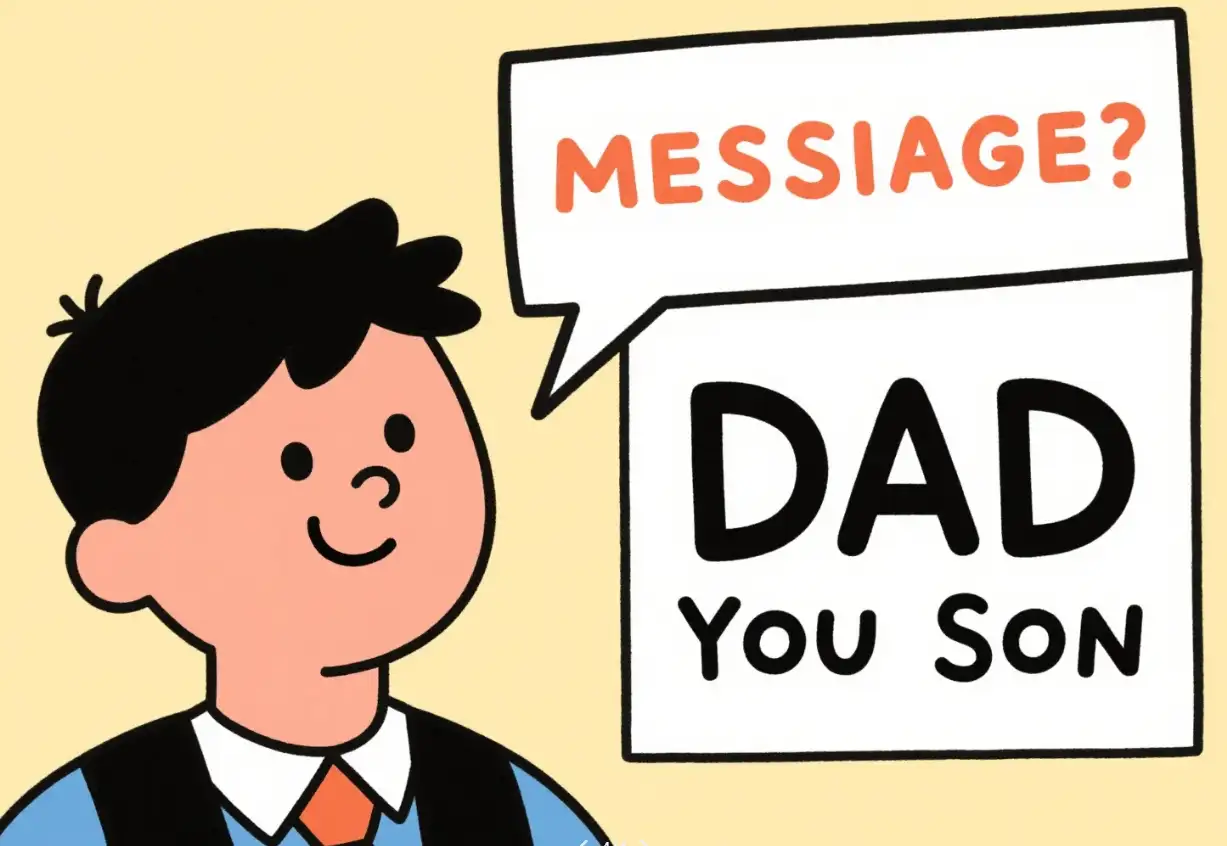 More Messages for Dad from Son