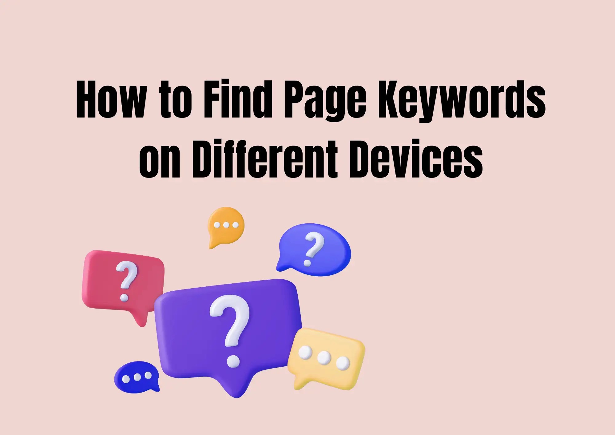 How to Find Page Keywords on Different Devices How to Find Page Keywords on Different Devices