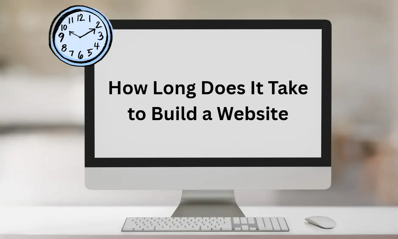 How long does it take to build a website on a computer How long does it take to build a website on a computer