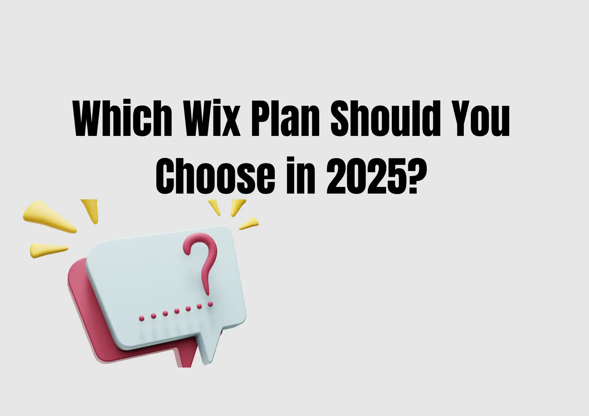 Which Wix Plan Should You Choose in 2025?