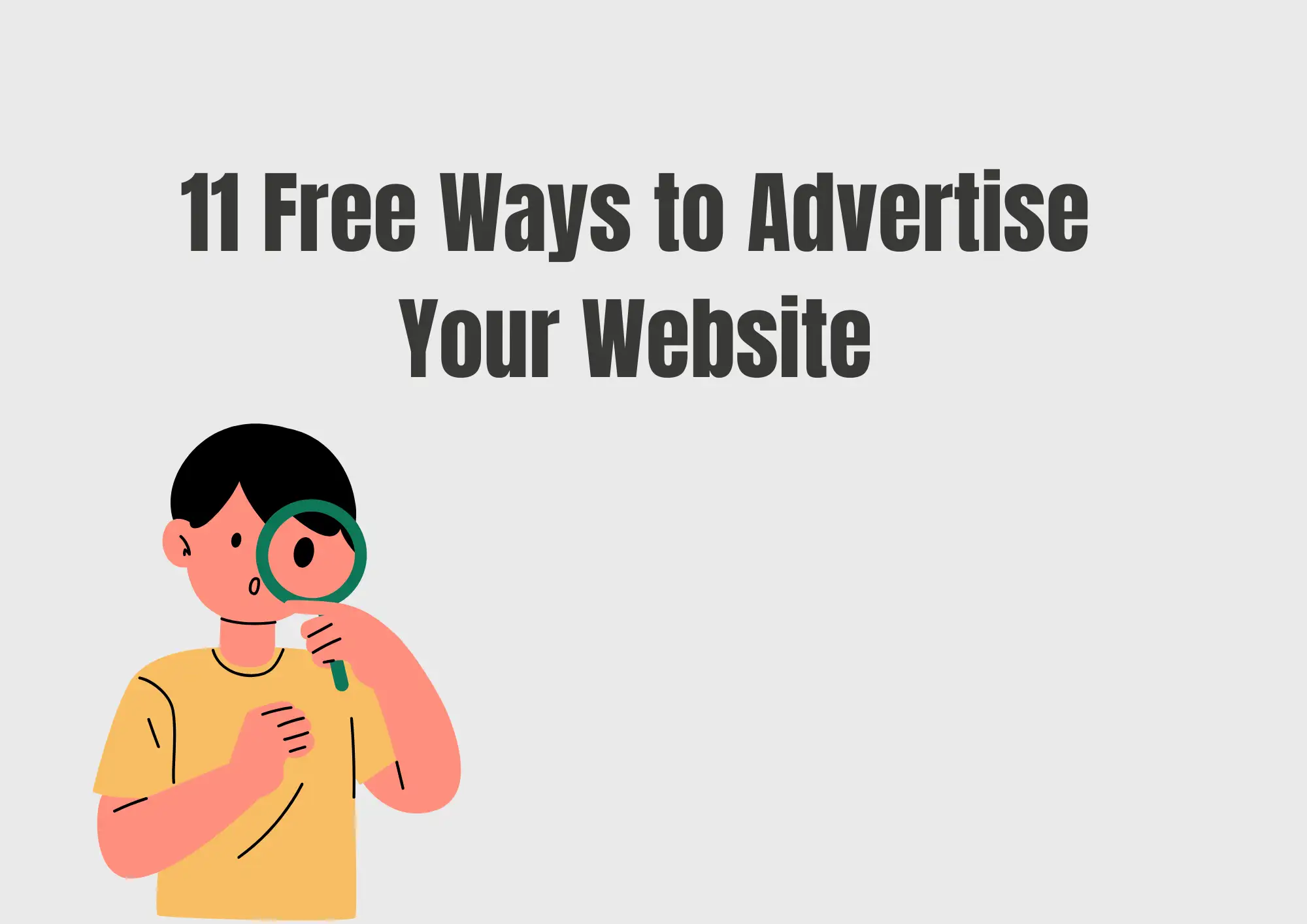 11 Free Ways to Advertise Your Website