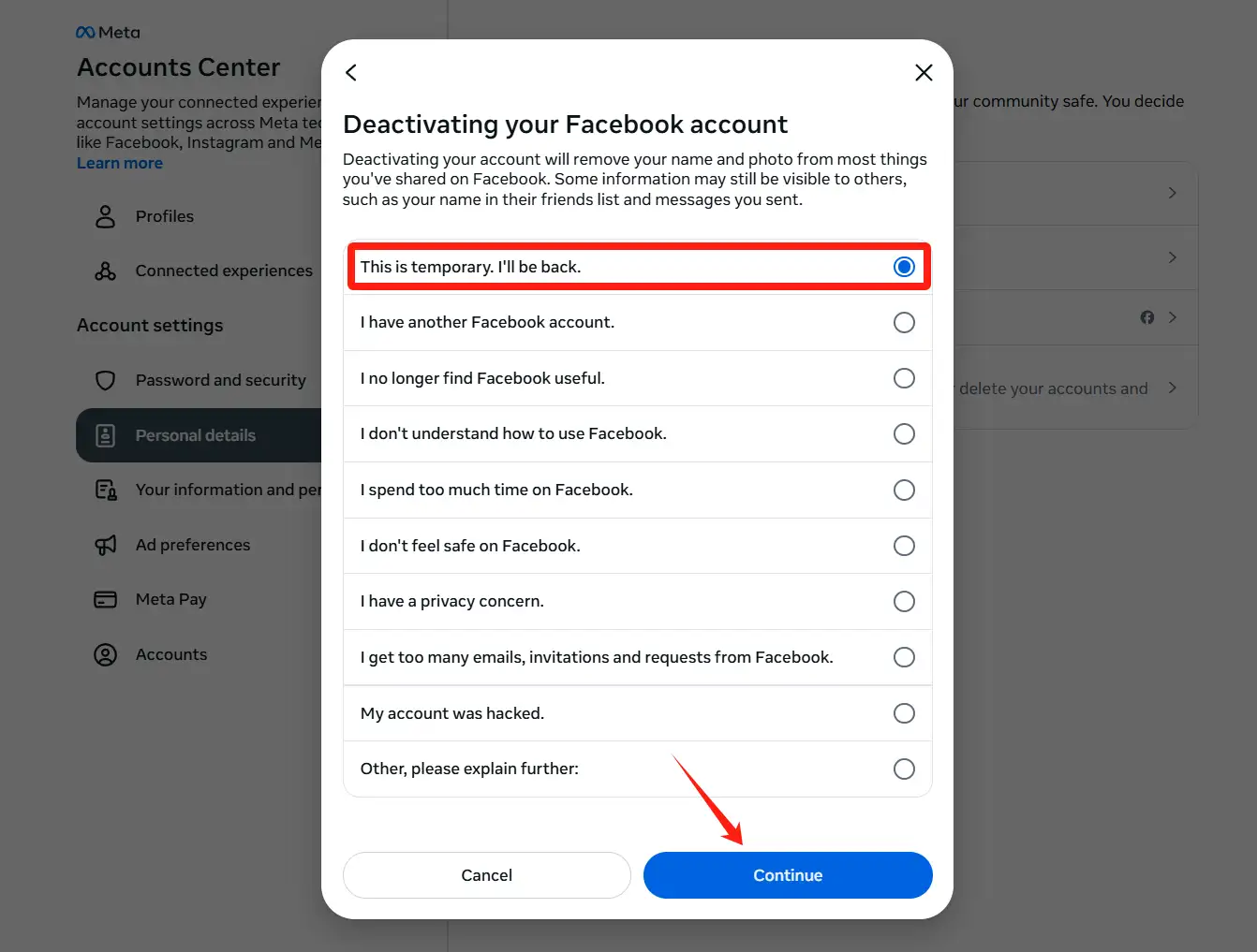 Select the reason you want to deactivate and click "Continue"