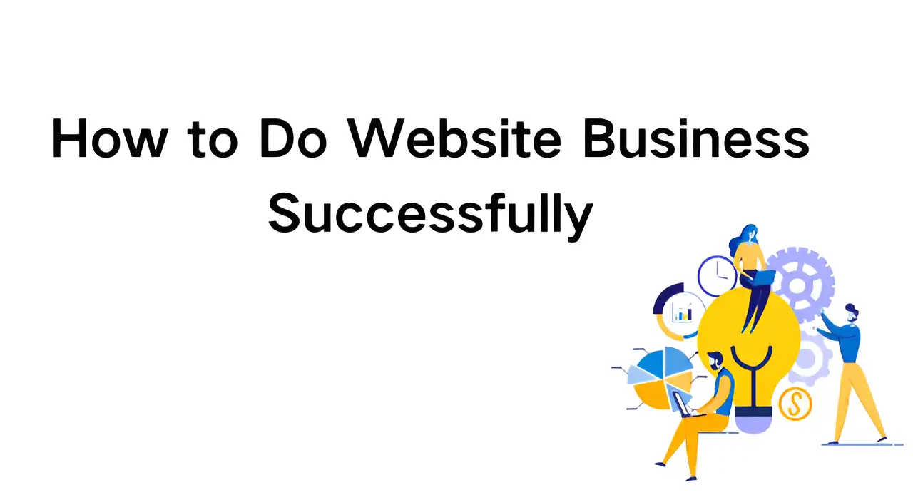 How to Do Website Business Successfully