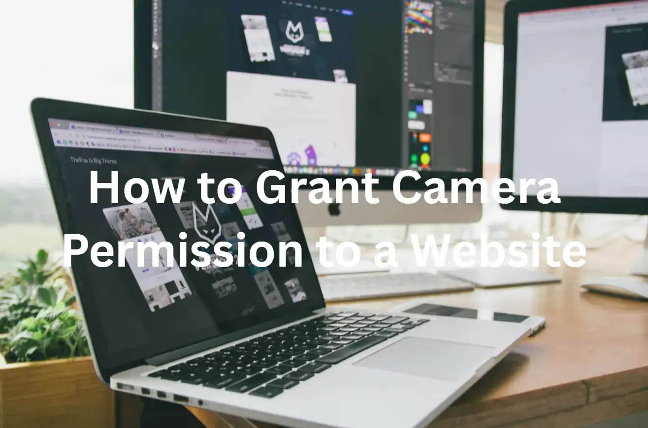 How to grant camera permission to a website on a laptop How to grant camera permission to a website on a laptop