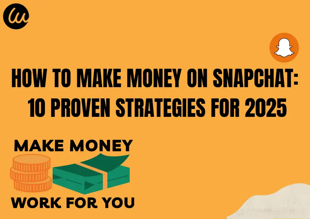 How to Make Money on Snapchat
