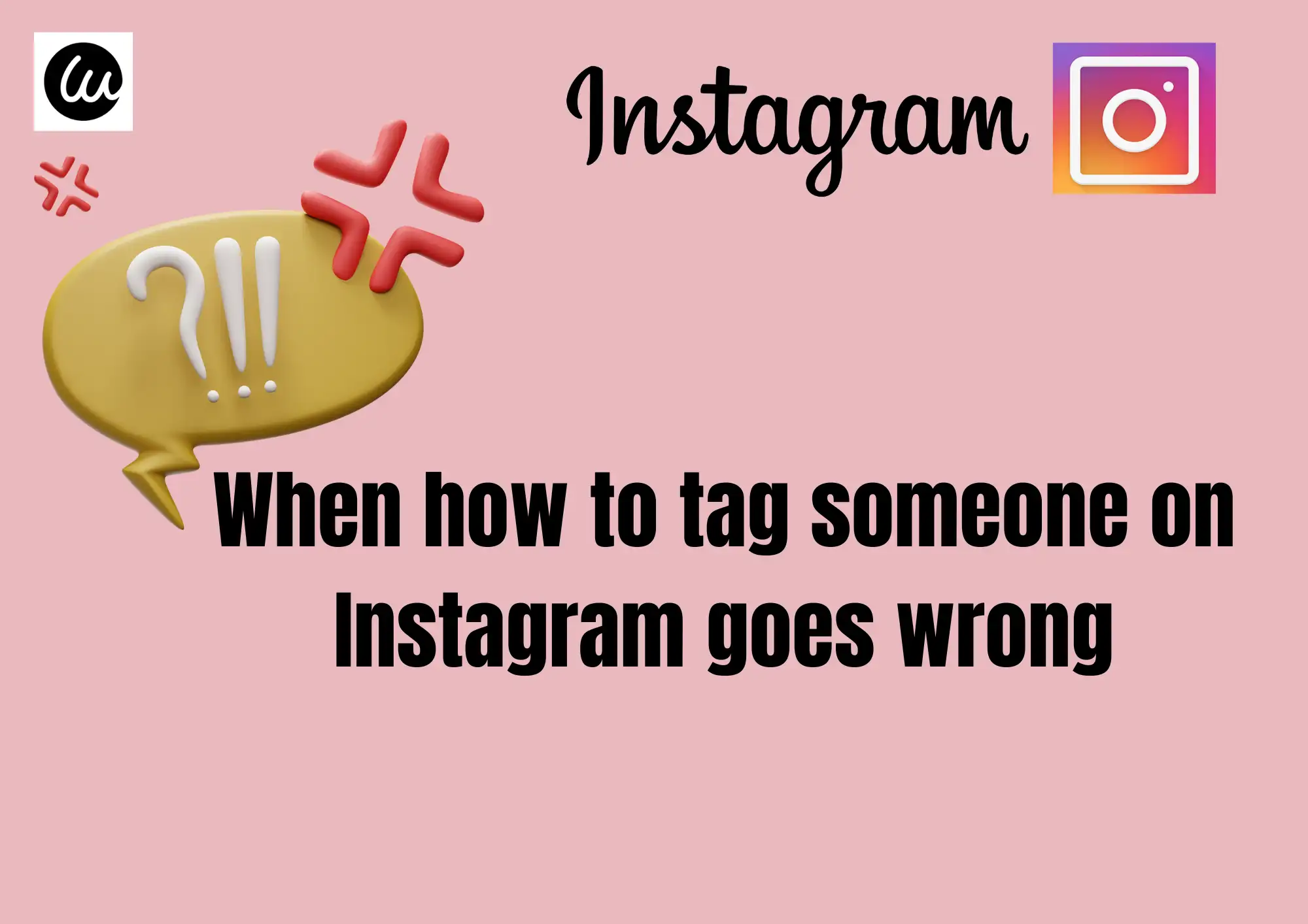 When how to tag someone on Instagram goes wrong