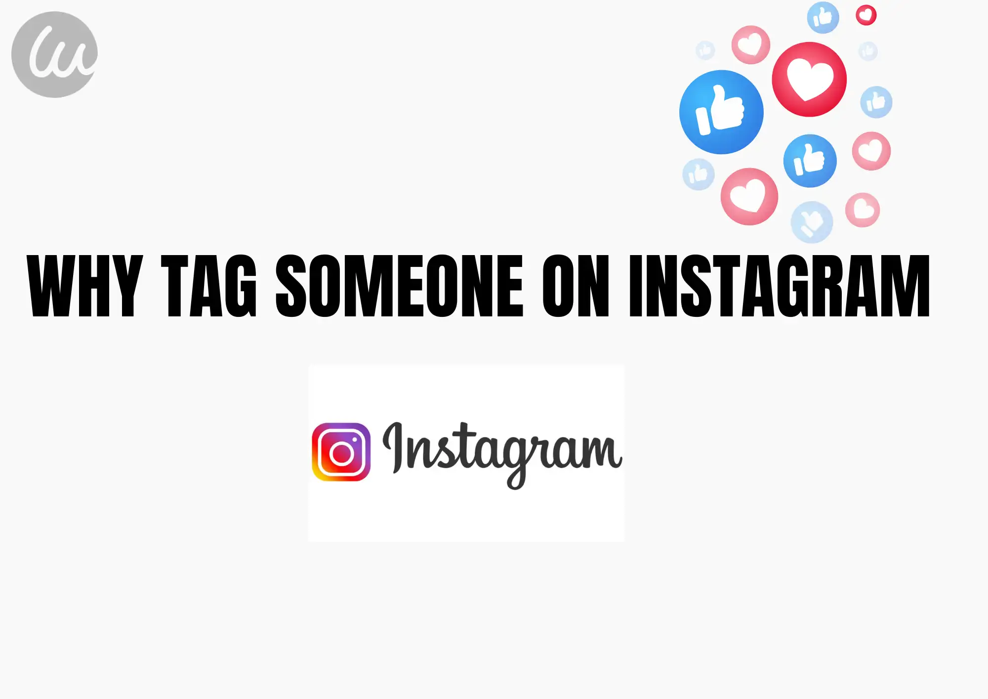 Why tag someone on Instagram