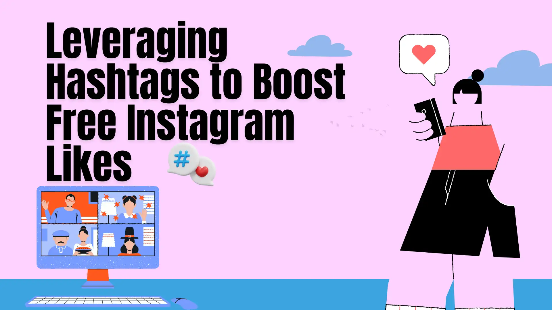 use hashtags to boost free instagram likes