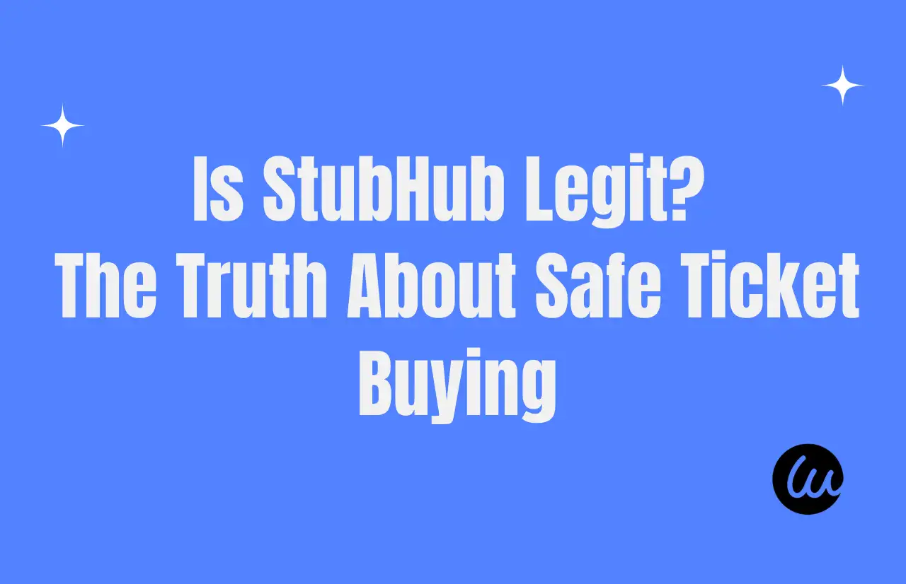 is stubhub legit the truth about safe ticket buying